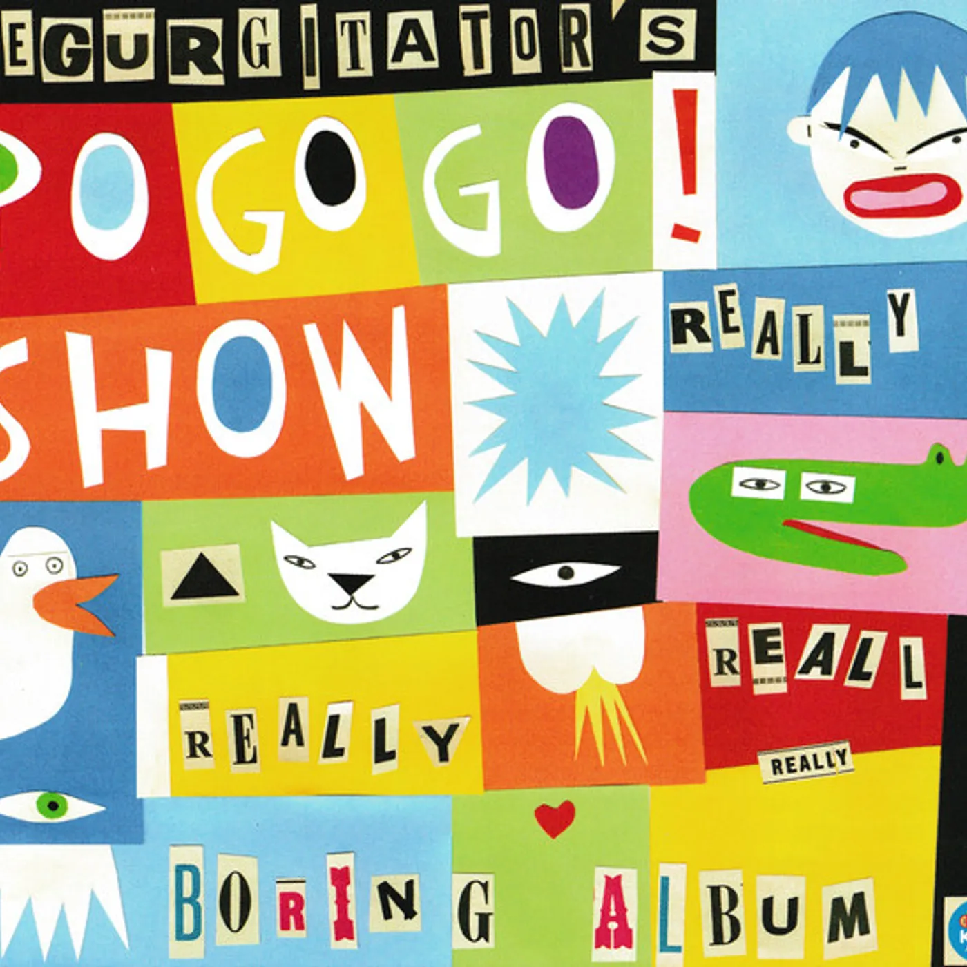 Regurgitator's Pogogo Show REALLY REALLY REALLY BORING ALBUM Vinyl Record