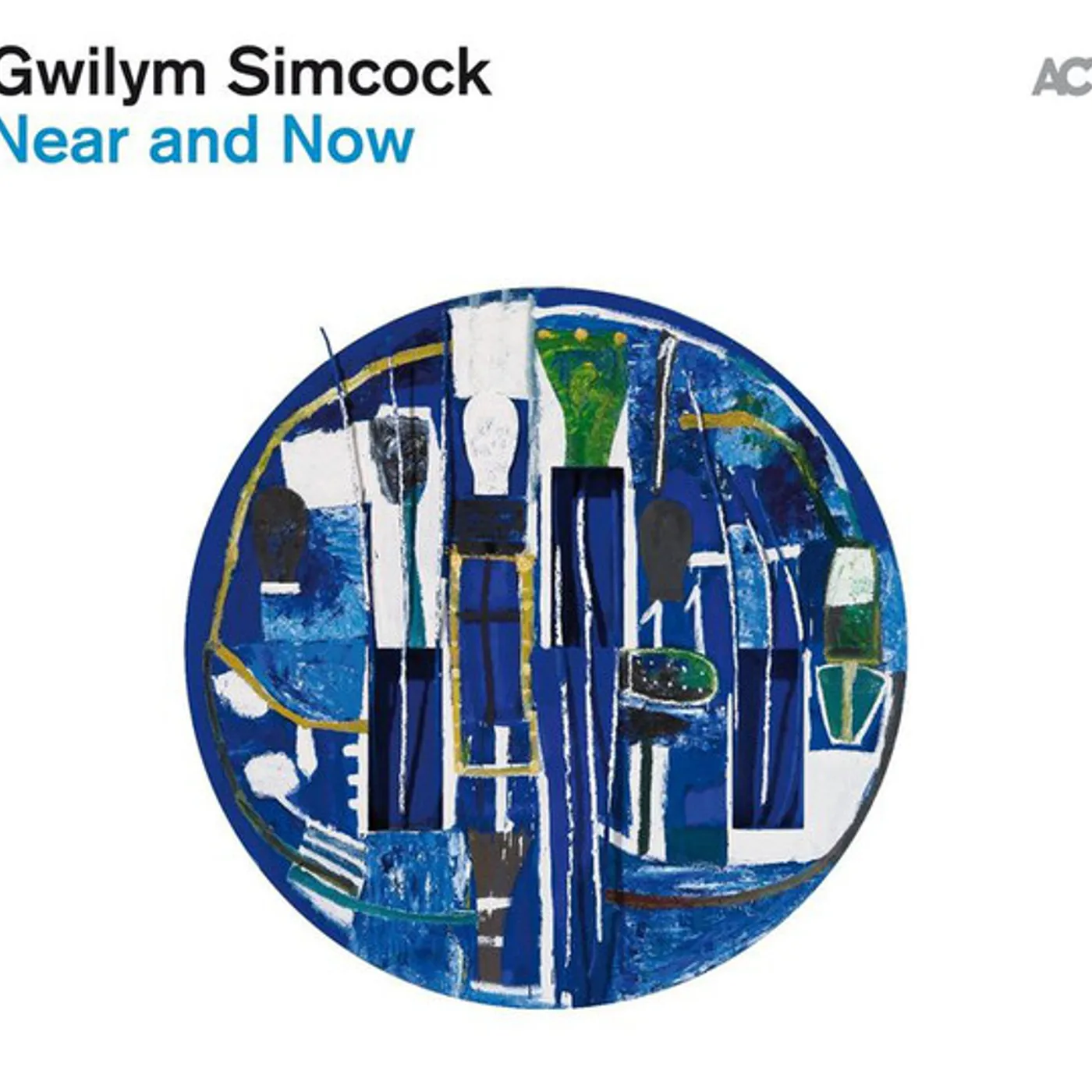 Gwilym Simcock NEAR & NOW CD