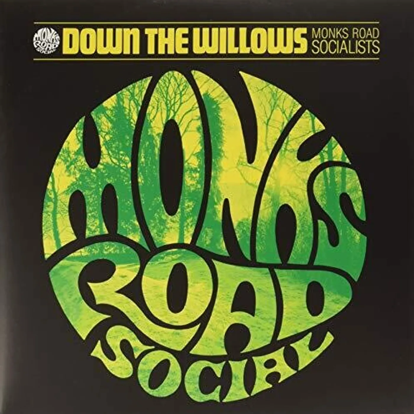 Monks Road Social DOWN THE WILLOW Vinyl Record