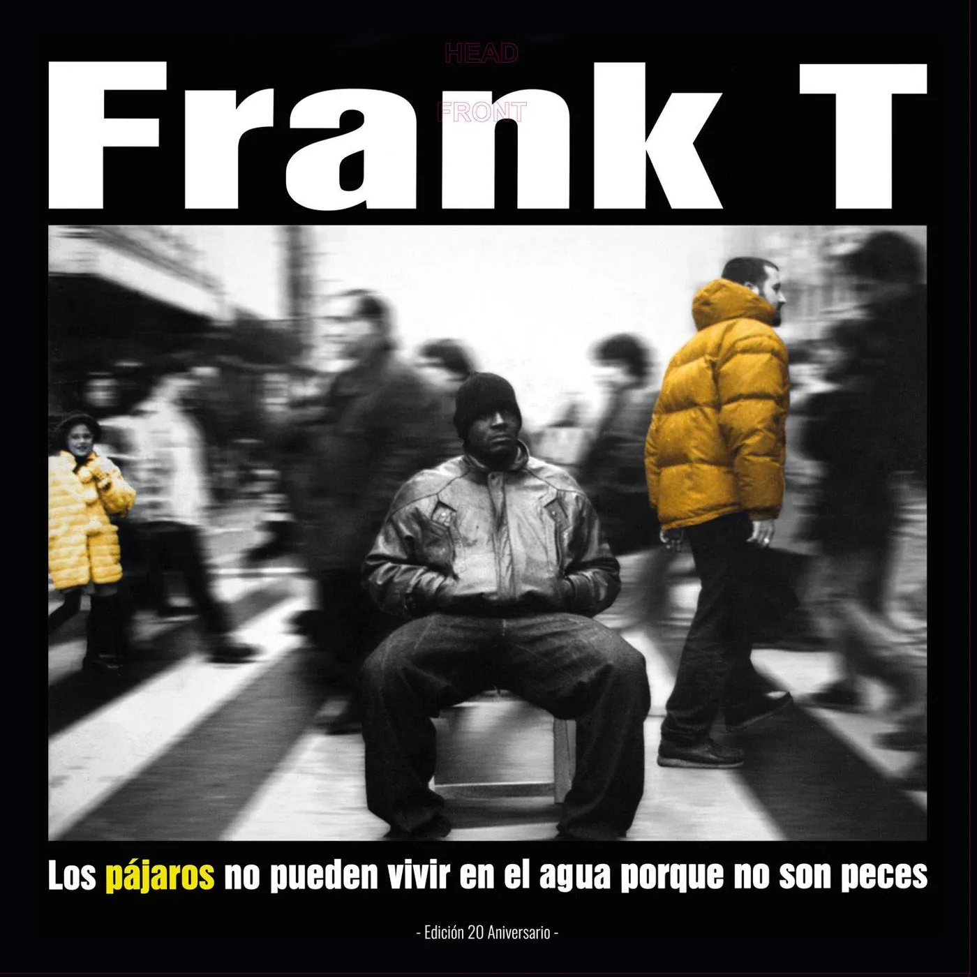 FRANK T LOS PAJAROS NO PUEDEN VIVIR Vinyl Record