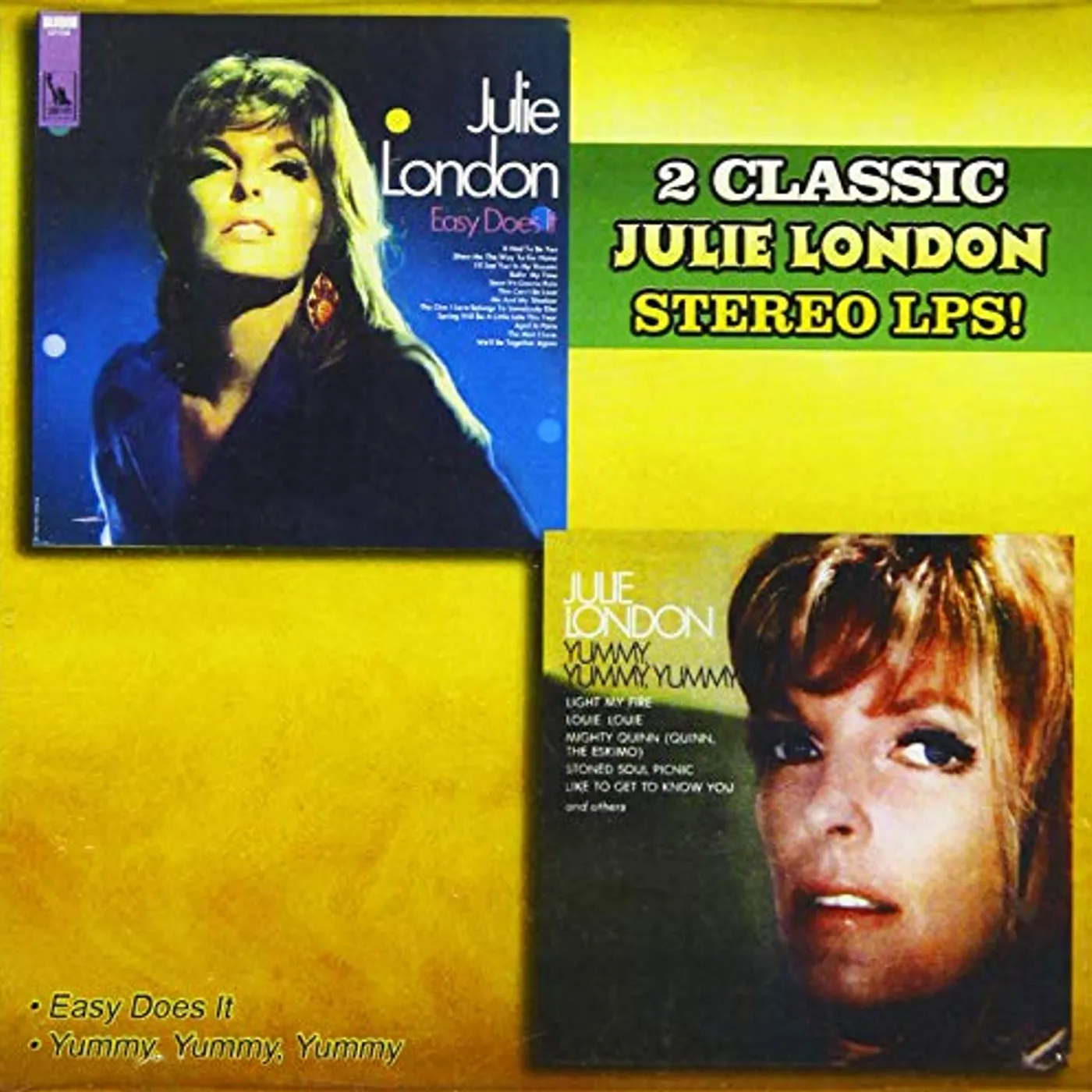 Julie London EASY DOES IT / YUMMY YUMMY YUMMY CD