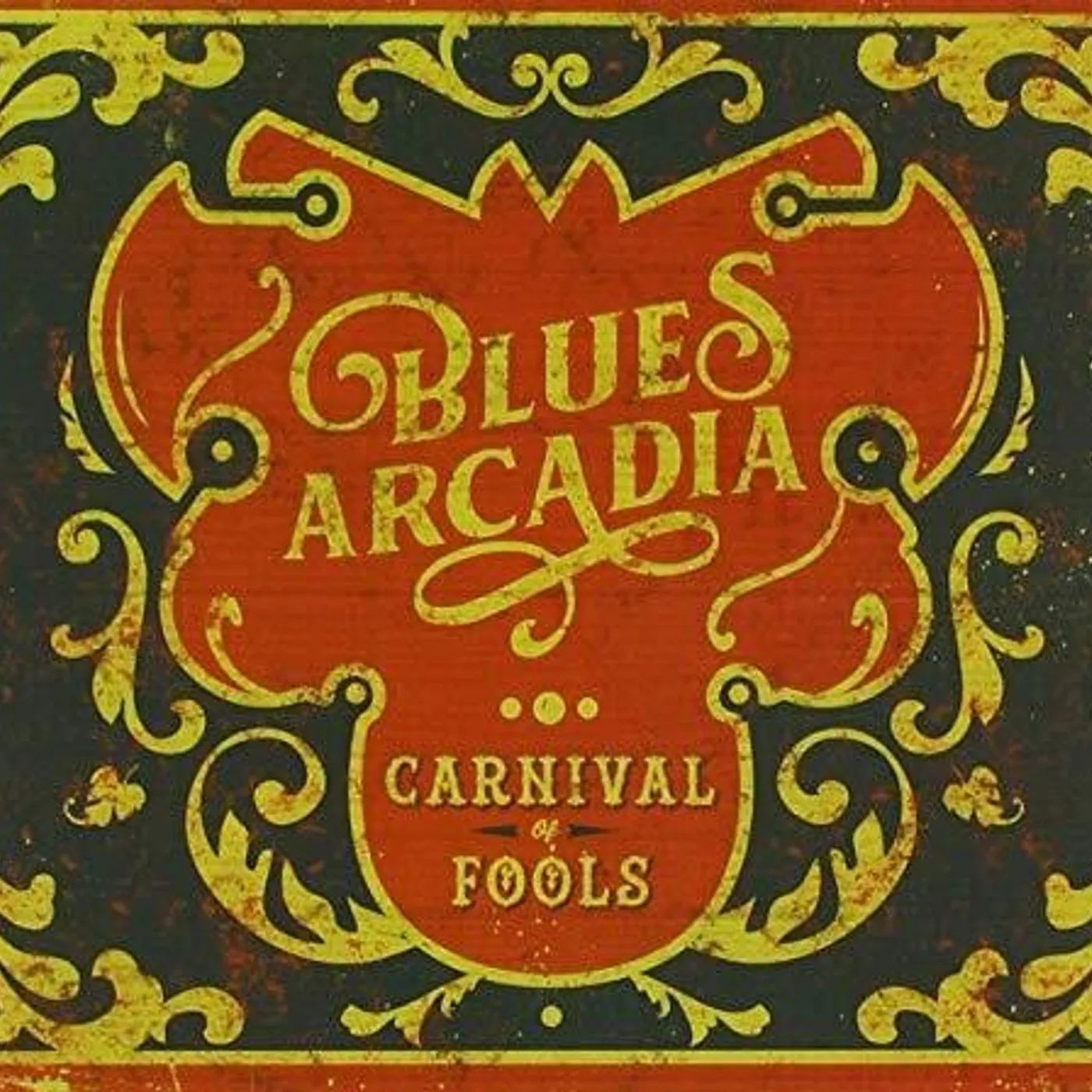 Blues Arcadia CARNIVAL OF FOOLS CD