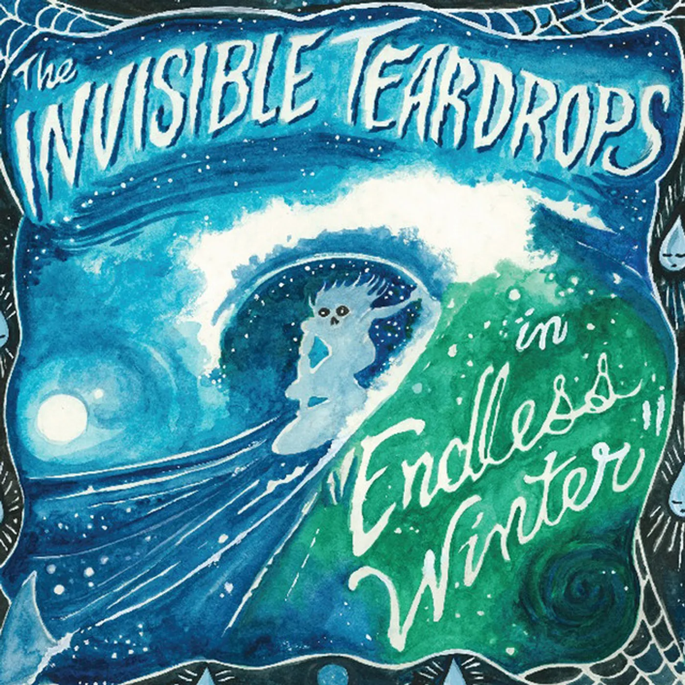 The Invisible Teardrops Endless Winter Vinyl Record