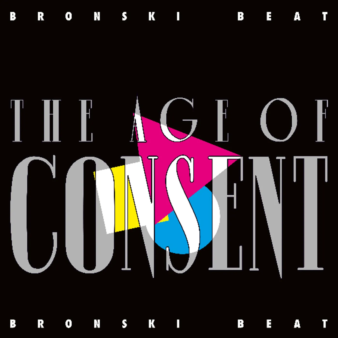 Bronski Beat AGE OF CONSENT Vinyl Record