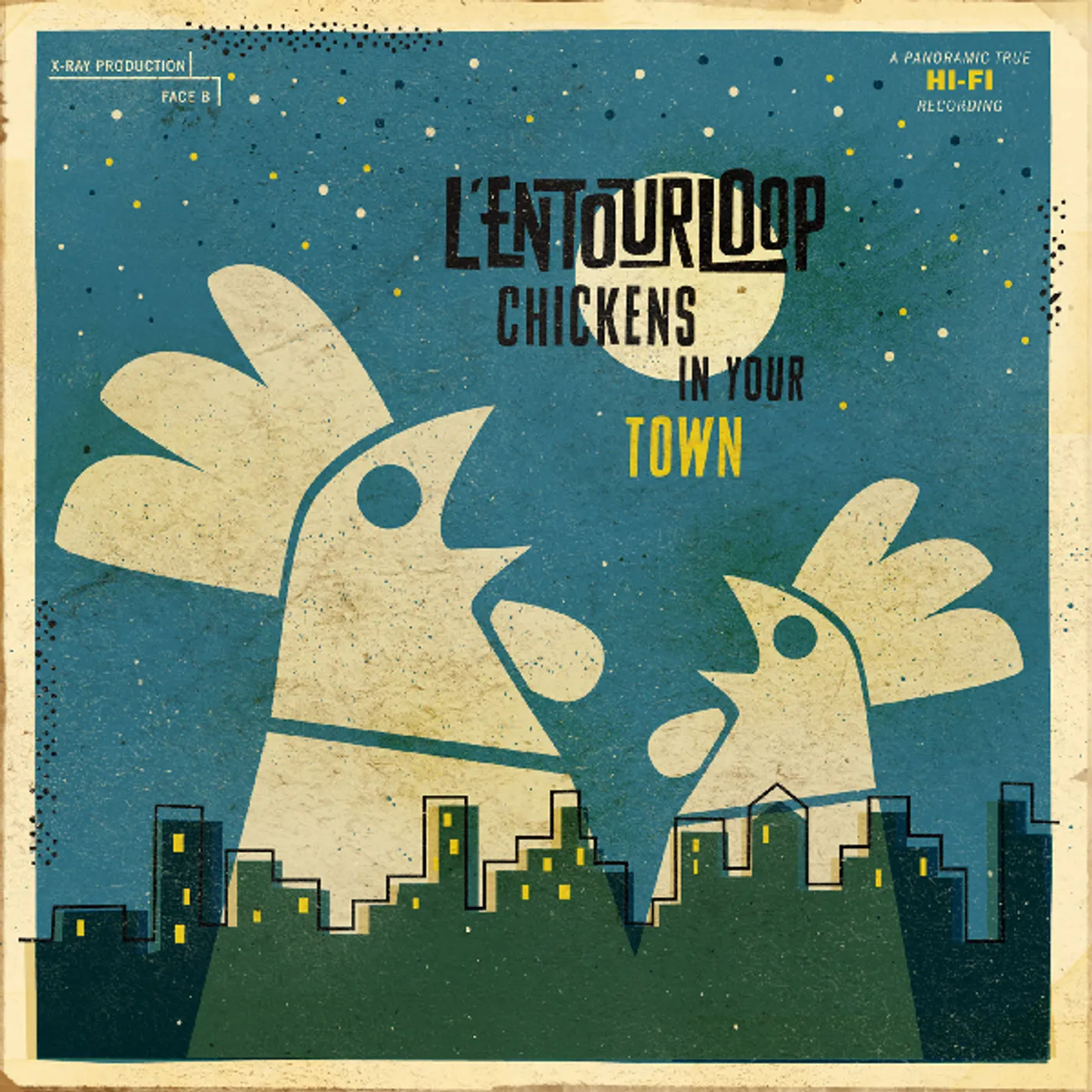 L'Entourloop CHICKENS IN YOUR TOWN CD