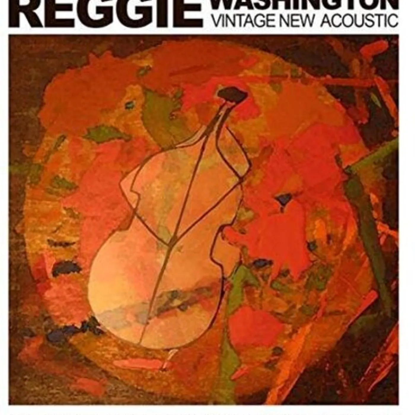 Reggie Washington VINTAGE NEW ACOUSTIC CD