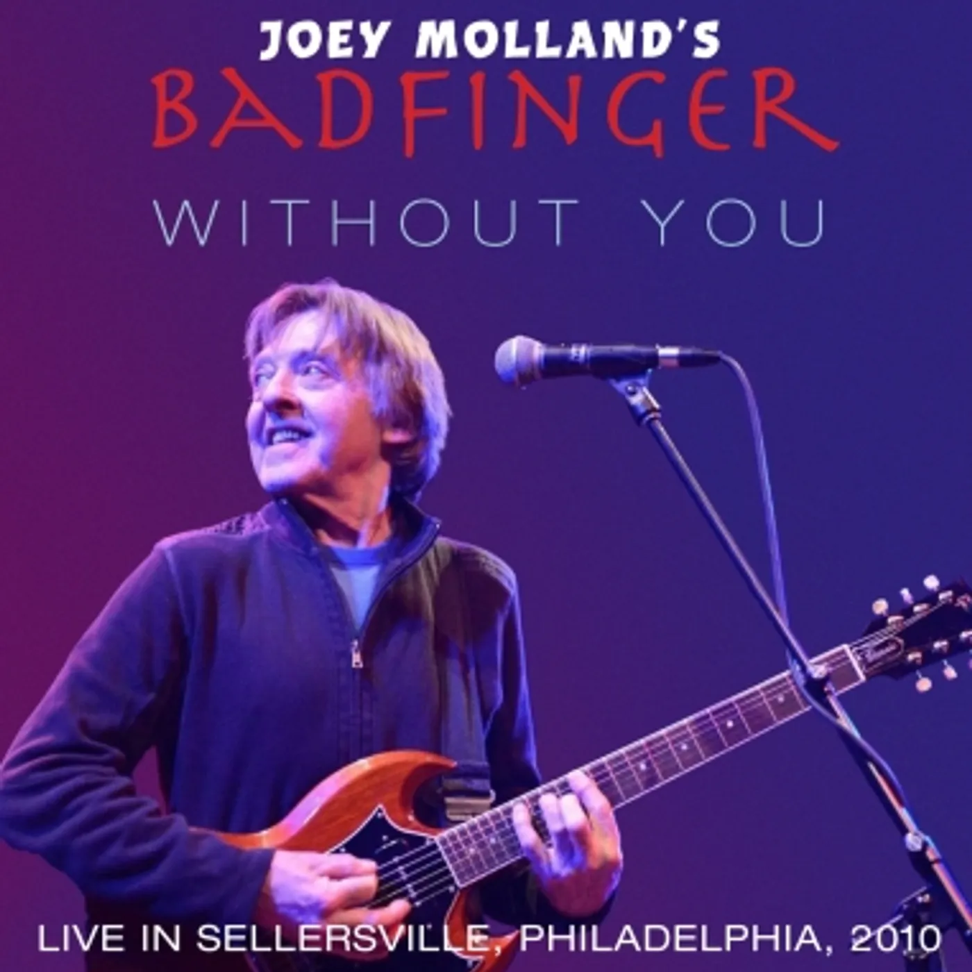Joey Molland LIVE IN SELLERSVILLE PA 2010 CD