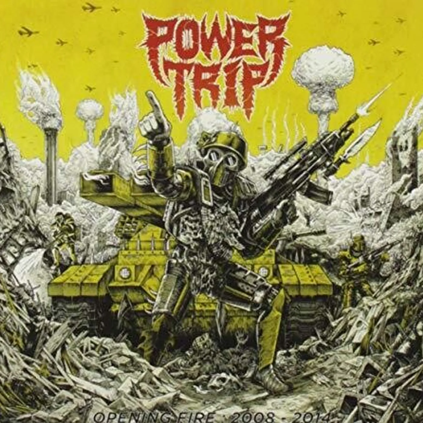 Power Trip OPENING FIRE: 2008-2014 CD