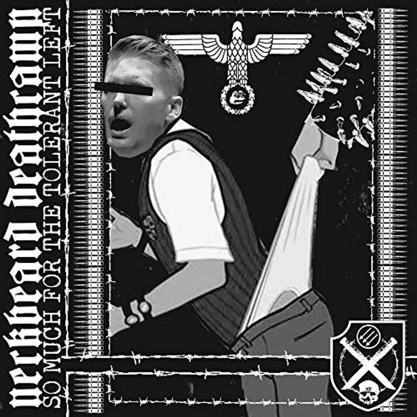 Neckbeard Deathcamp SO MUCH FOR THE TOLERANT LEFT CD