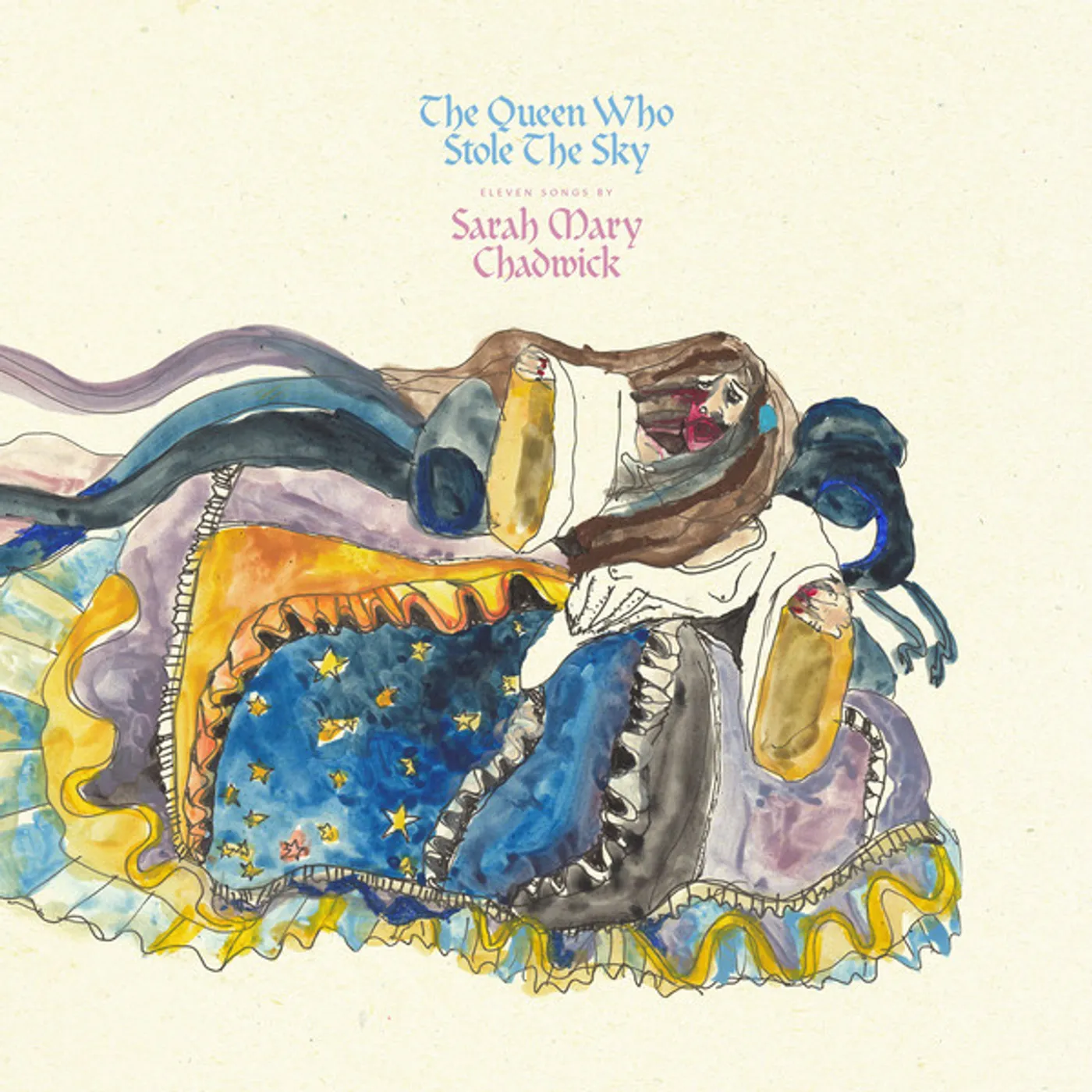Sarah Mary Chadwick QUEEN WHO STOLE THE SKY Vinyl Record