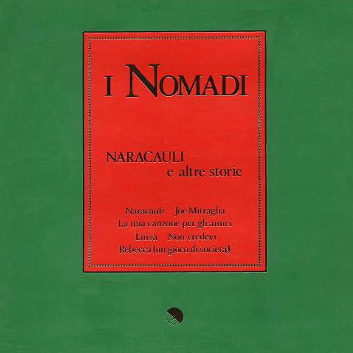 Nomadi Naracauli E Altre Storie Vinyl Record