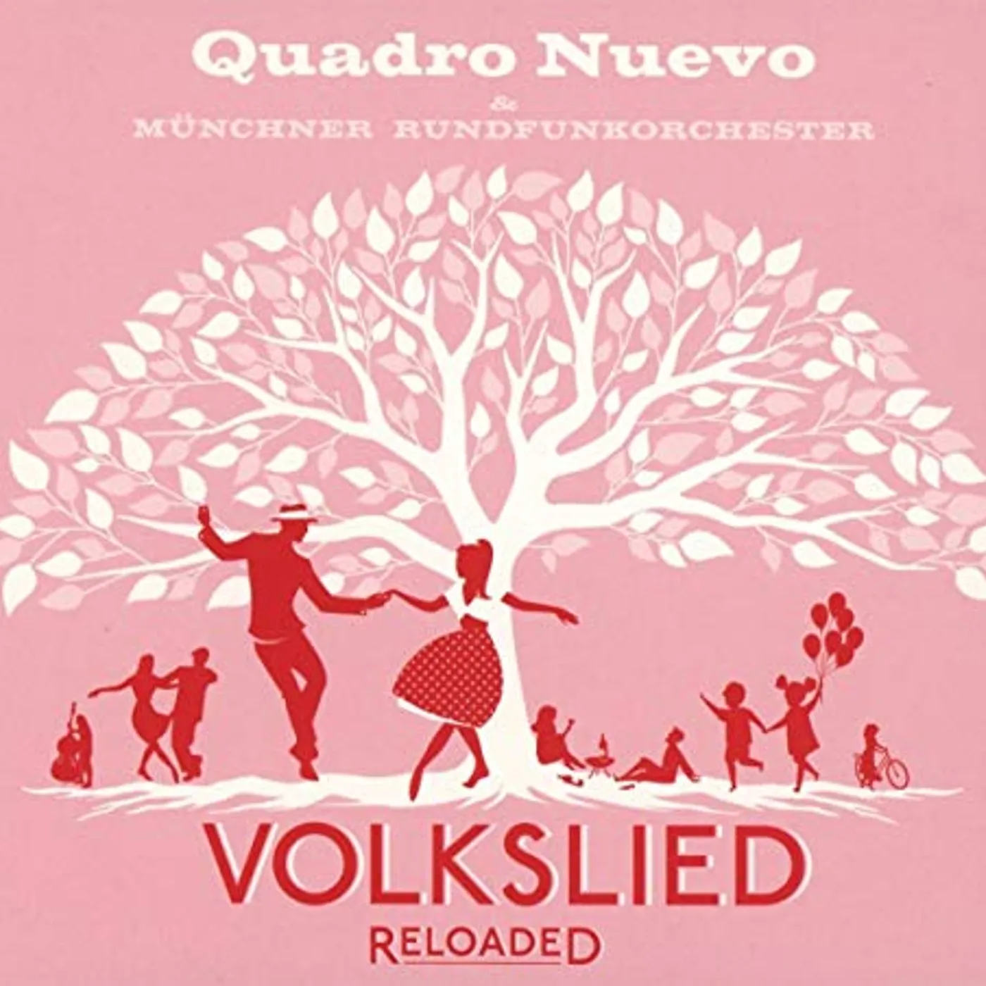 Quadro Nuevo VOLKSLIED RELOADED CD