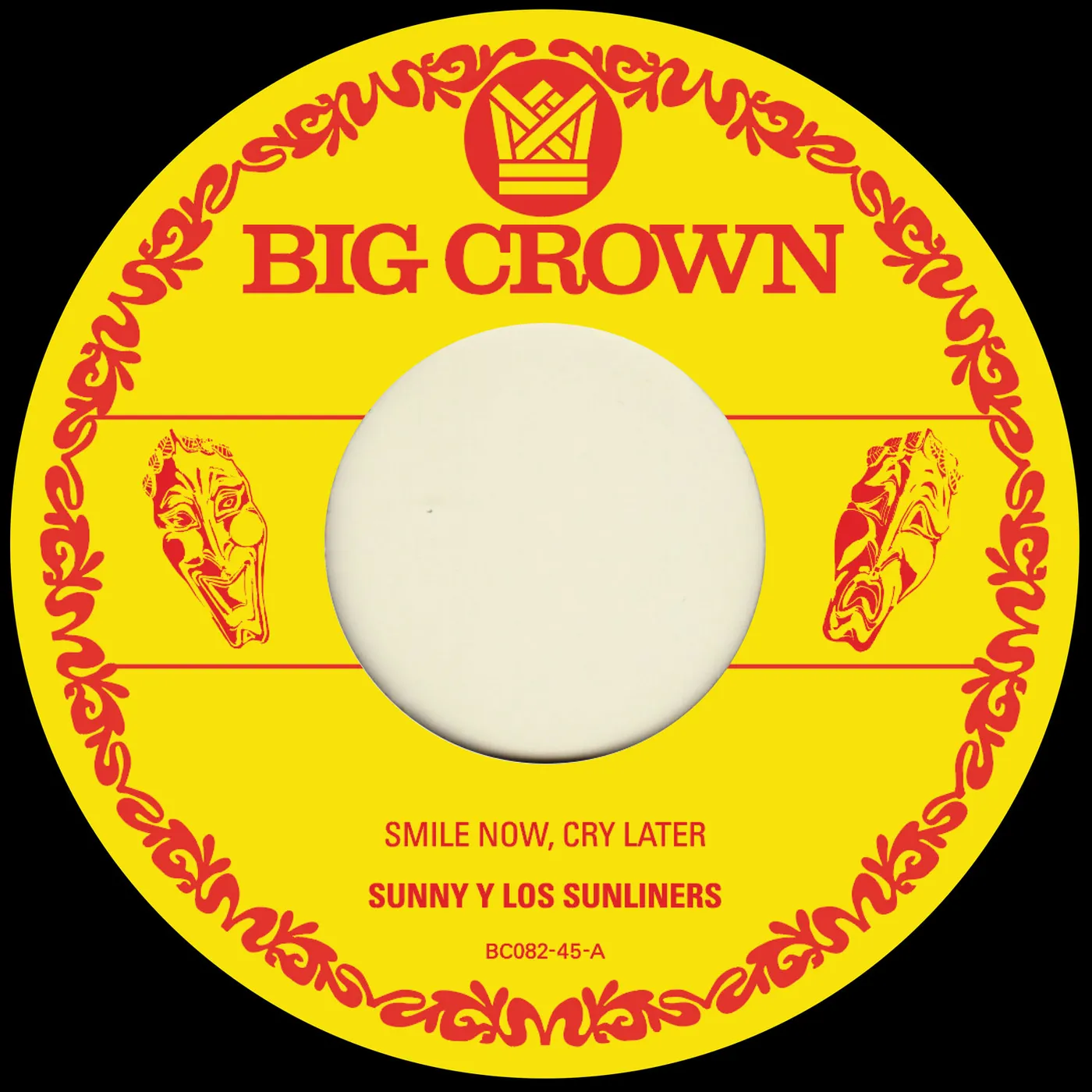 Sunny & The Sunliners SMILE NOW CRY LATER / I ONLY HAVE EYES FOR YOU Vinyl Record