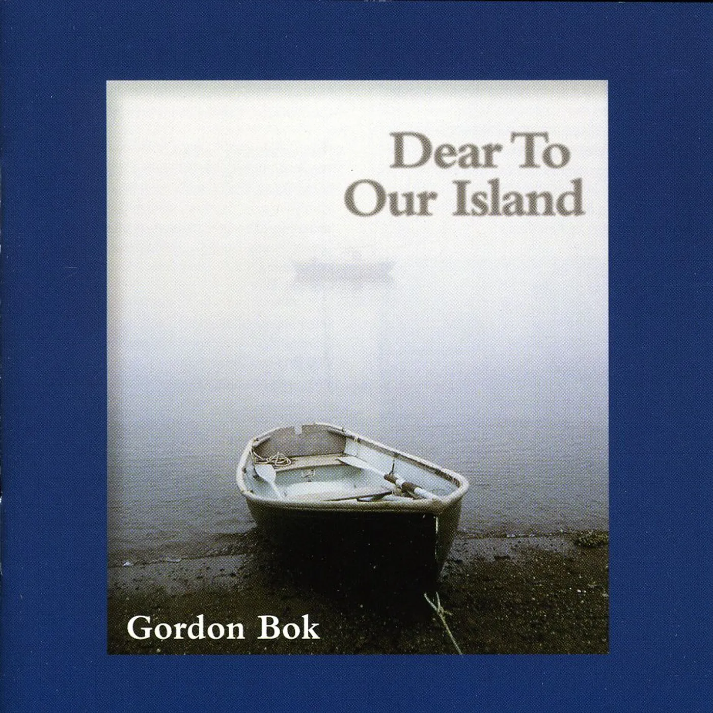 Gordon Bok DEAR TO OUR ISLAND CD