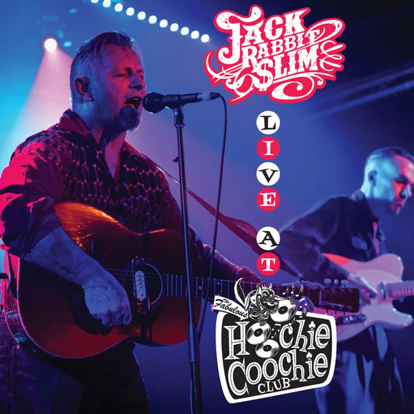 Jack Rabbit Slim LIVE AT THE HOOCHIE COOCHIE CLUB CD