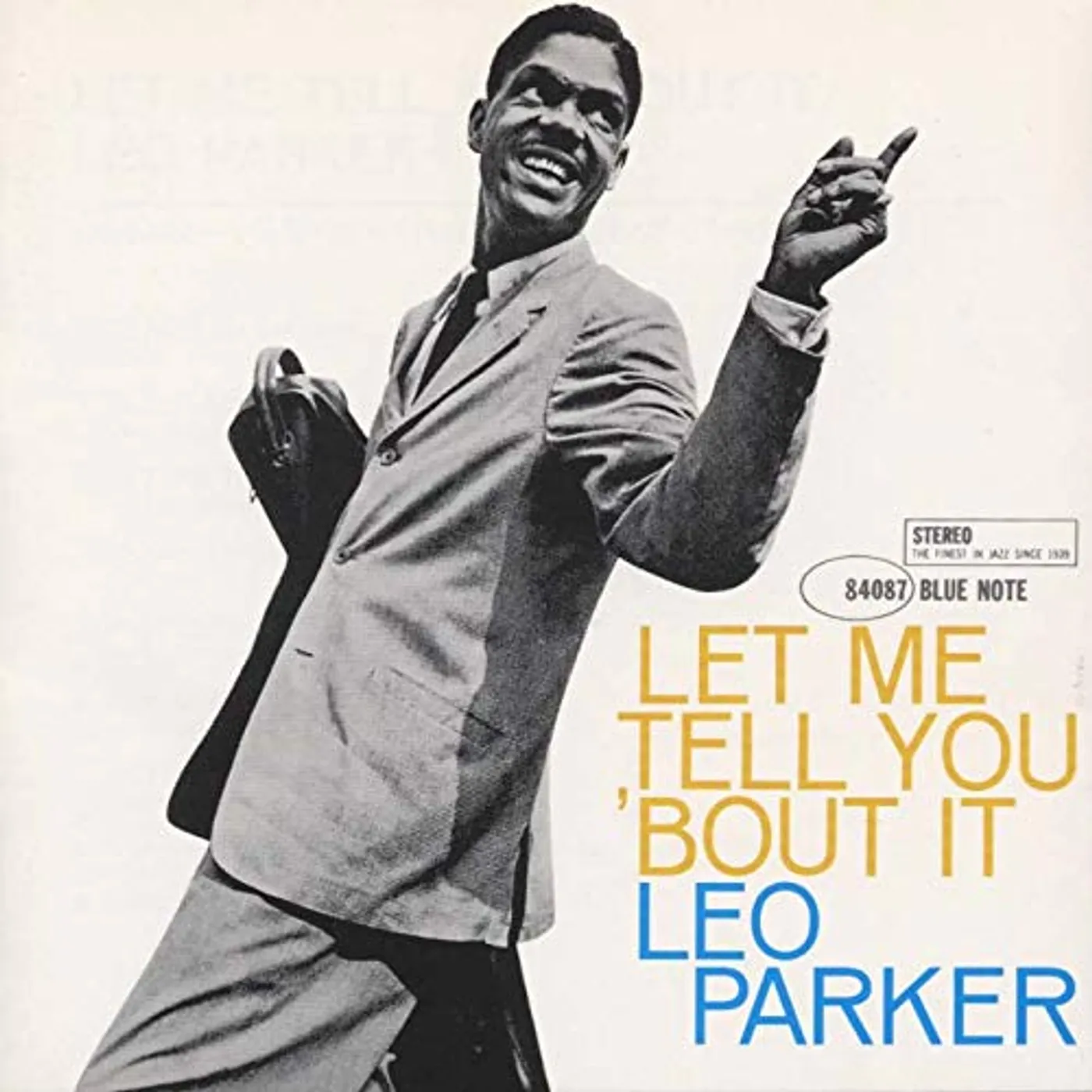 Leo Parker LET ME TELL YOU BOUT IT CD