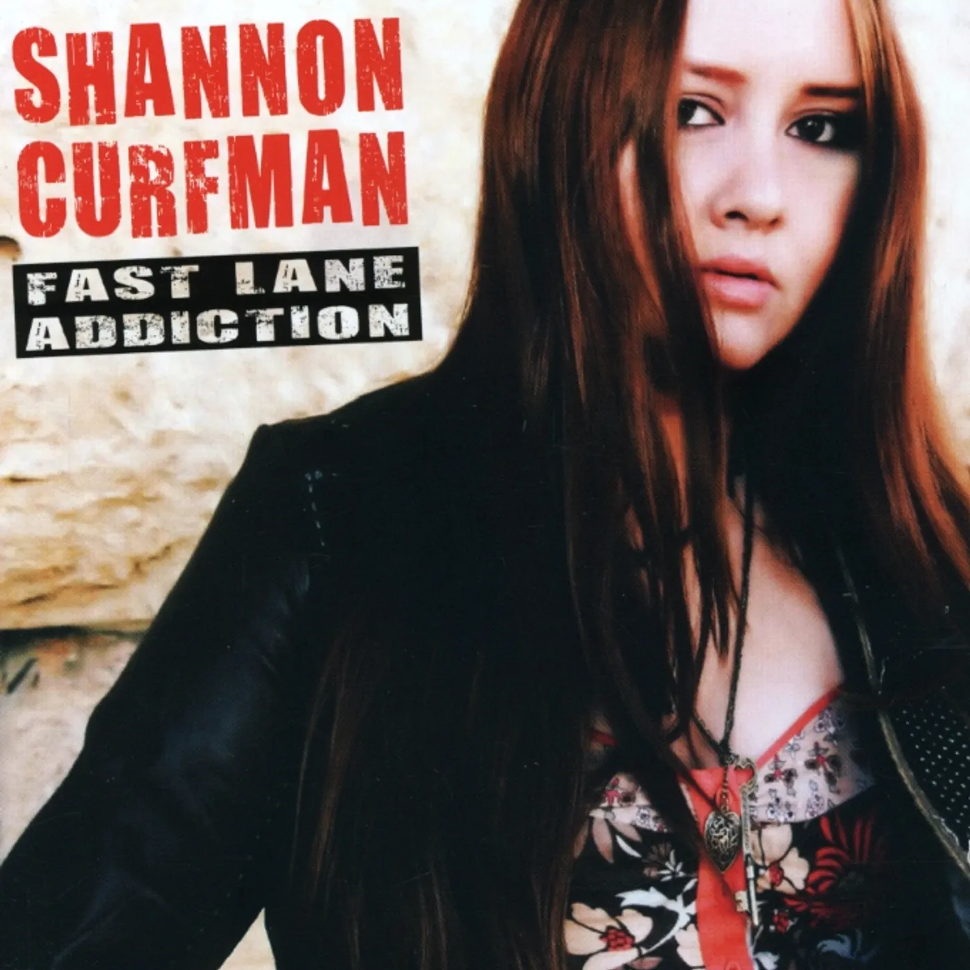 Shannon Curfman FAST LANE ADDICTION CD