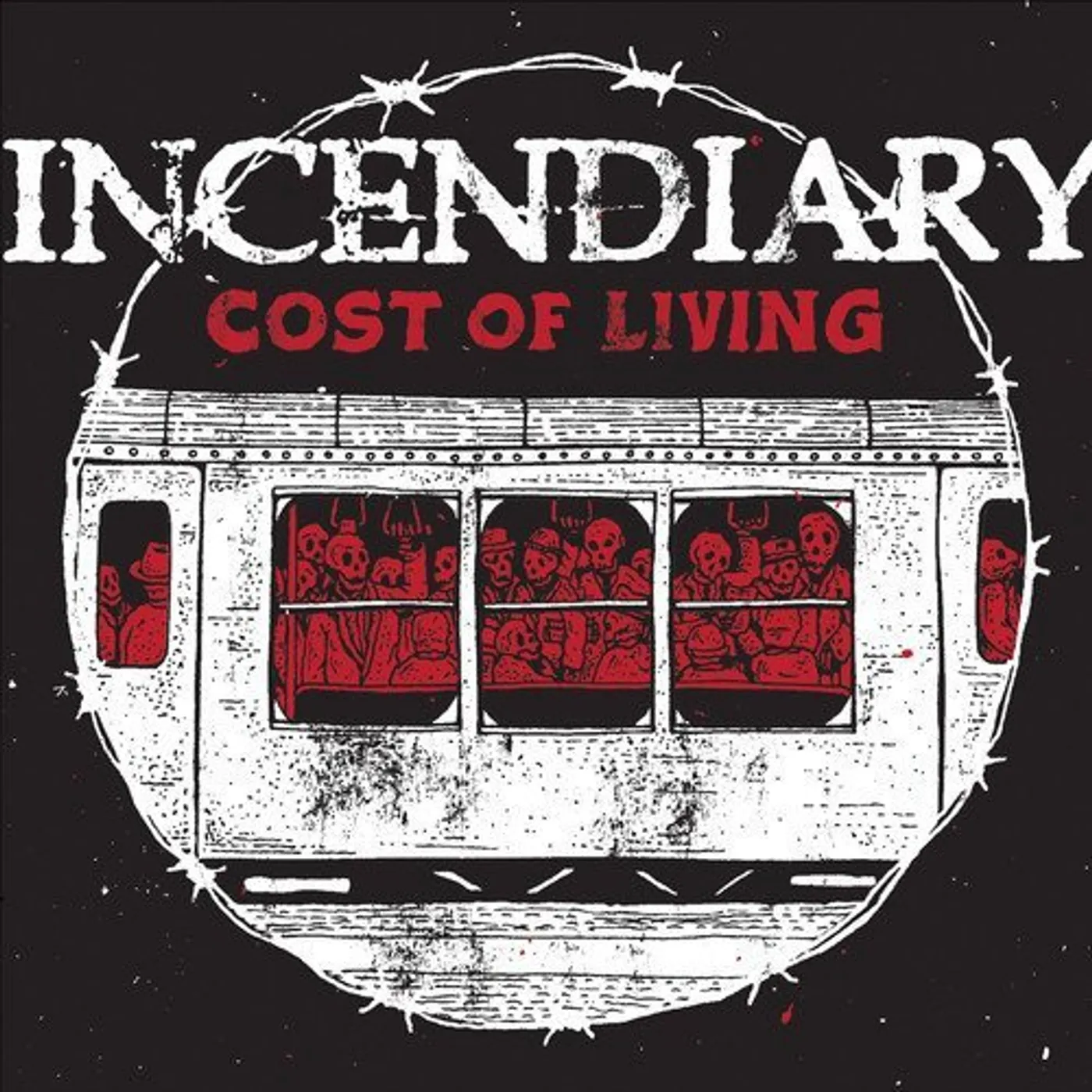 Incendiary Cost of Living Vinyl Record