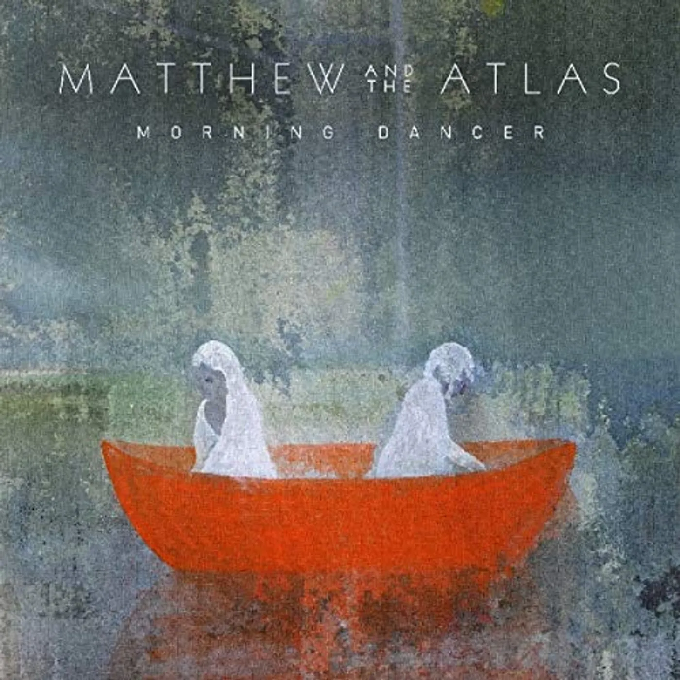 Matthew And The Atlas Morning Dancer Vinyl Record
