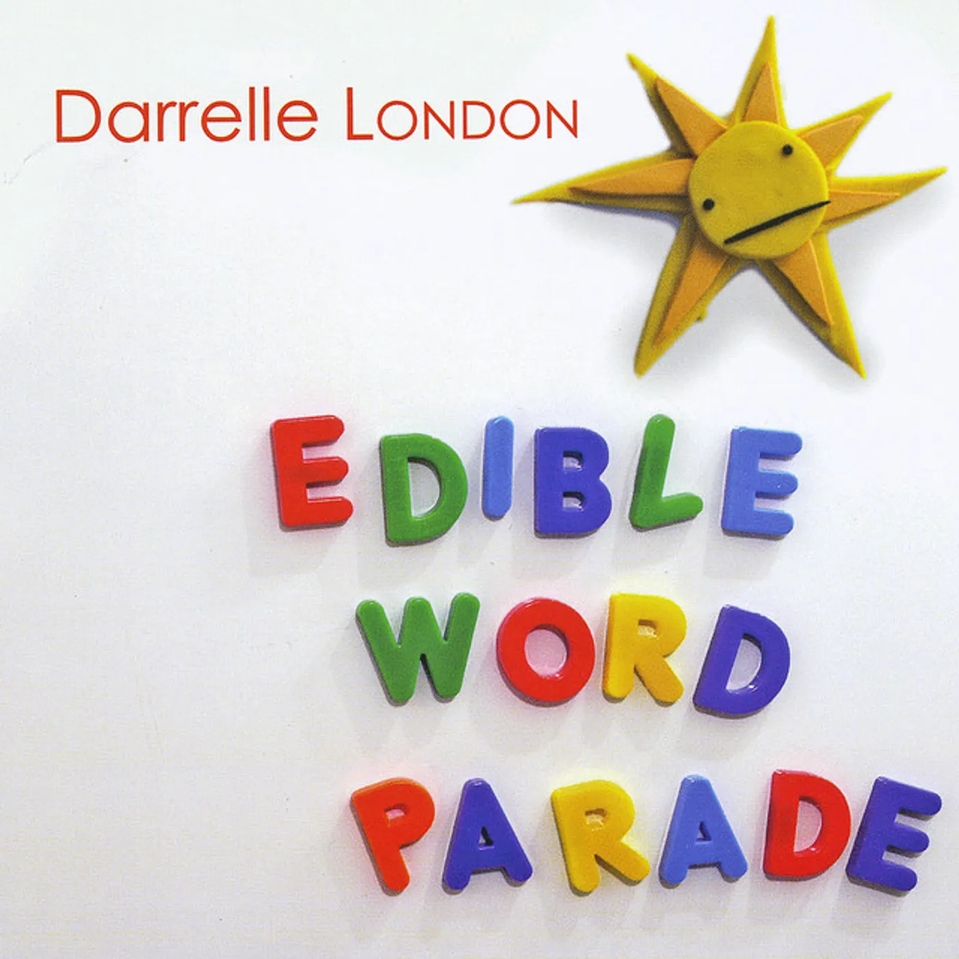 Darrelle London EDIBLE WORD PARADE CD
