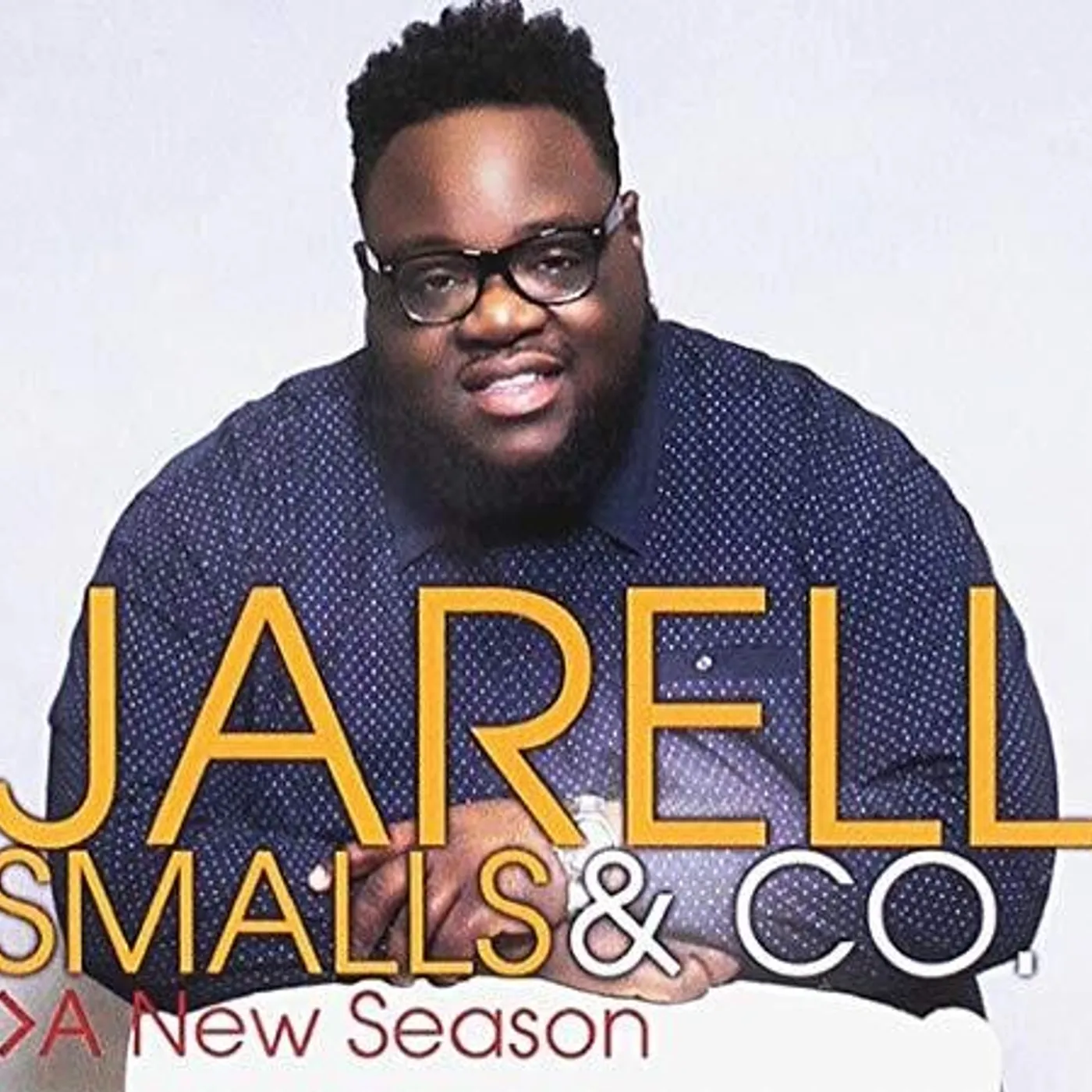 Jarell Smalls & Company NEW SEASON CD