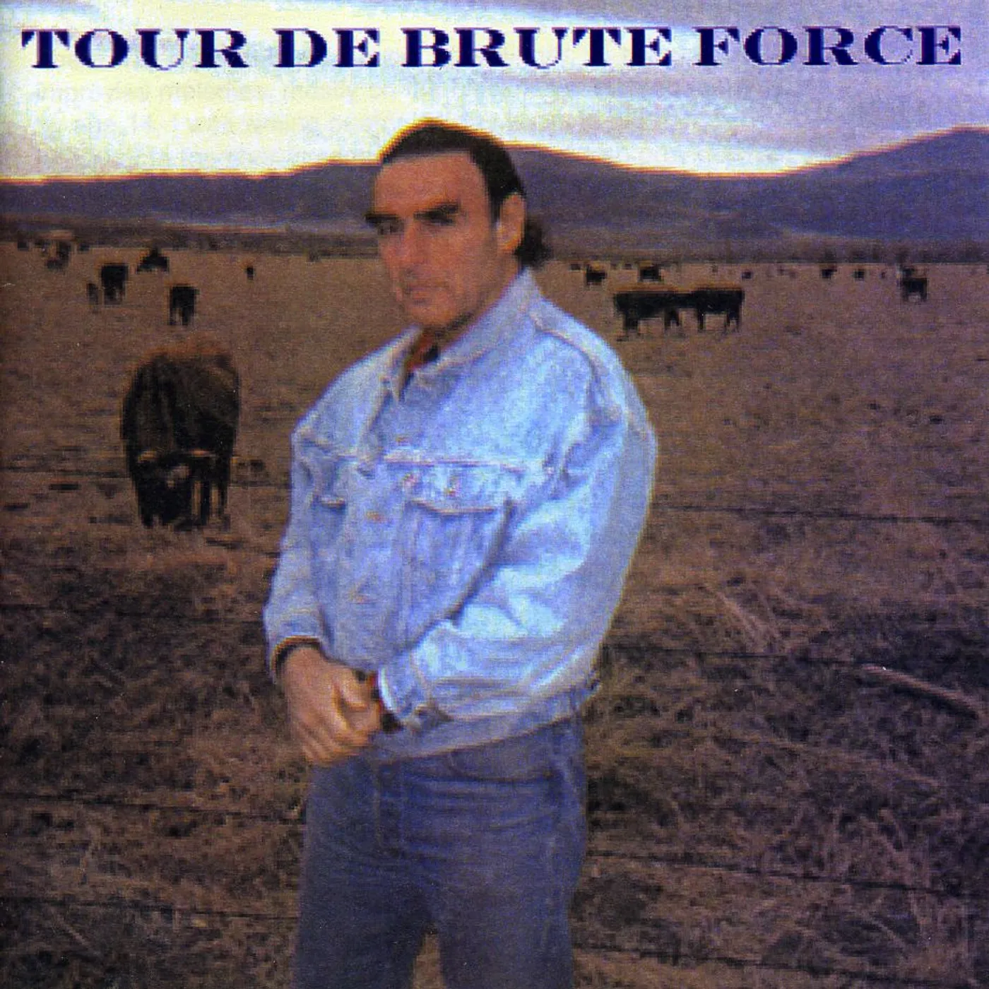 TOUR DE BRUTE FORCE CD