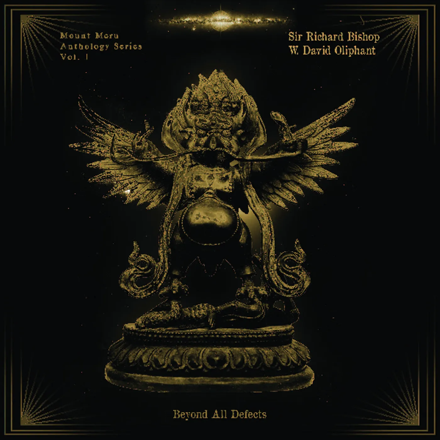 Sir Richard Bishop Beyond All Defects: Mount Meru Anthology Series Vol. 1 Vinyl Record