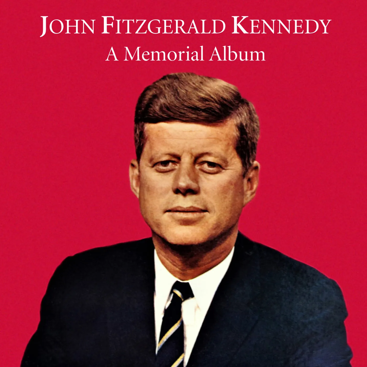 John F. Kennedy MEMORIAL ALBUM CD