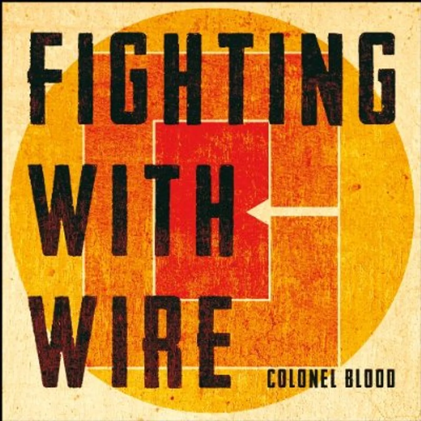 Fighting With Wire COLONEL BLOOD CD
