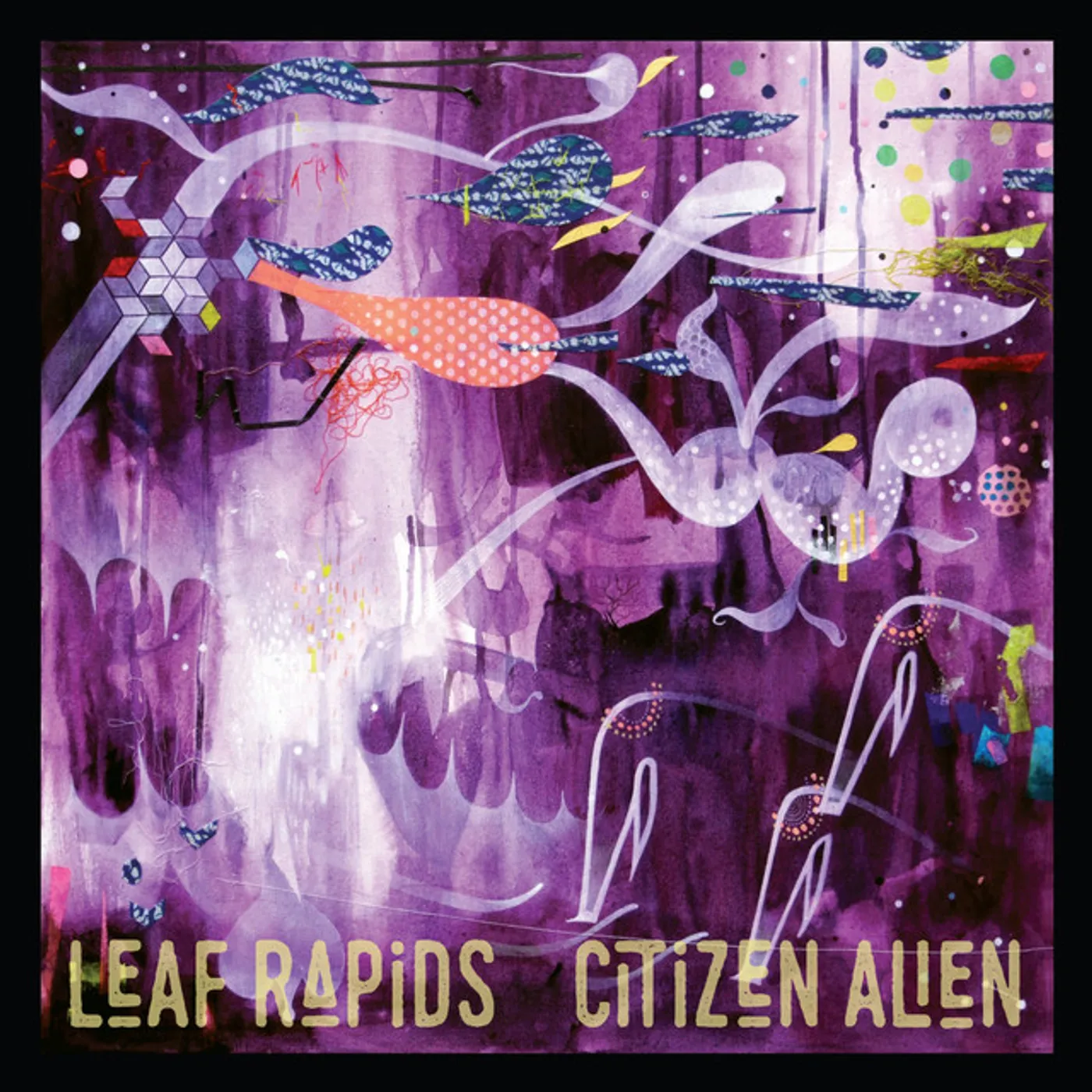 Leaf Rapids CITIZEN ALIEN CD