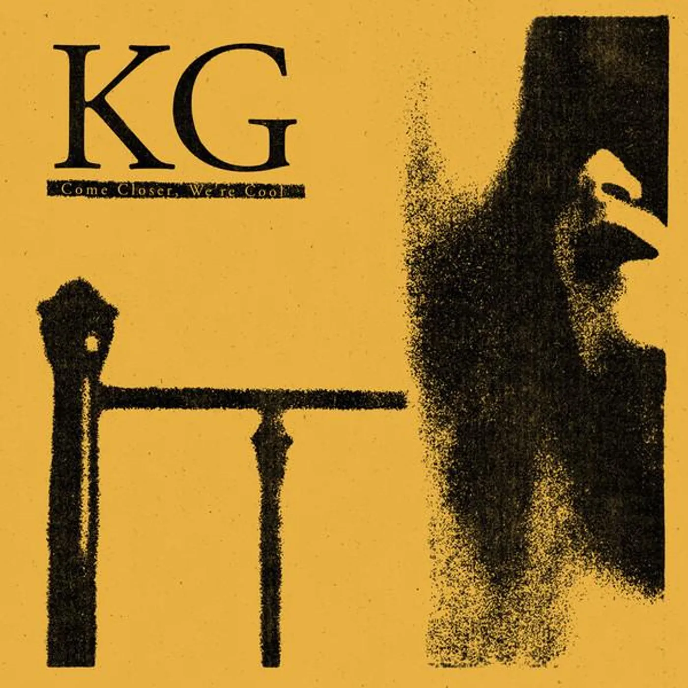 KG COME CLOSER WE'RE COOL Vinyl Record