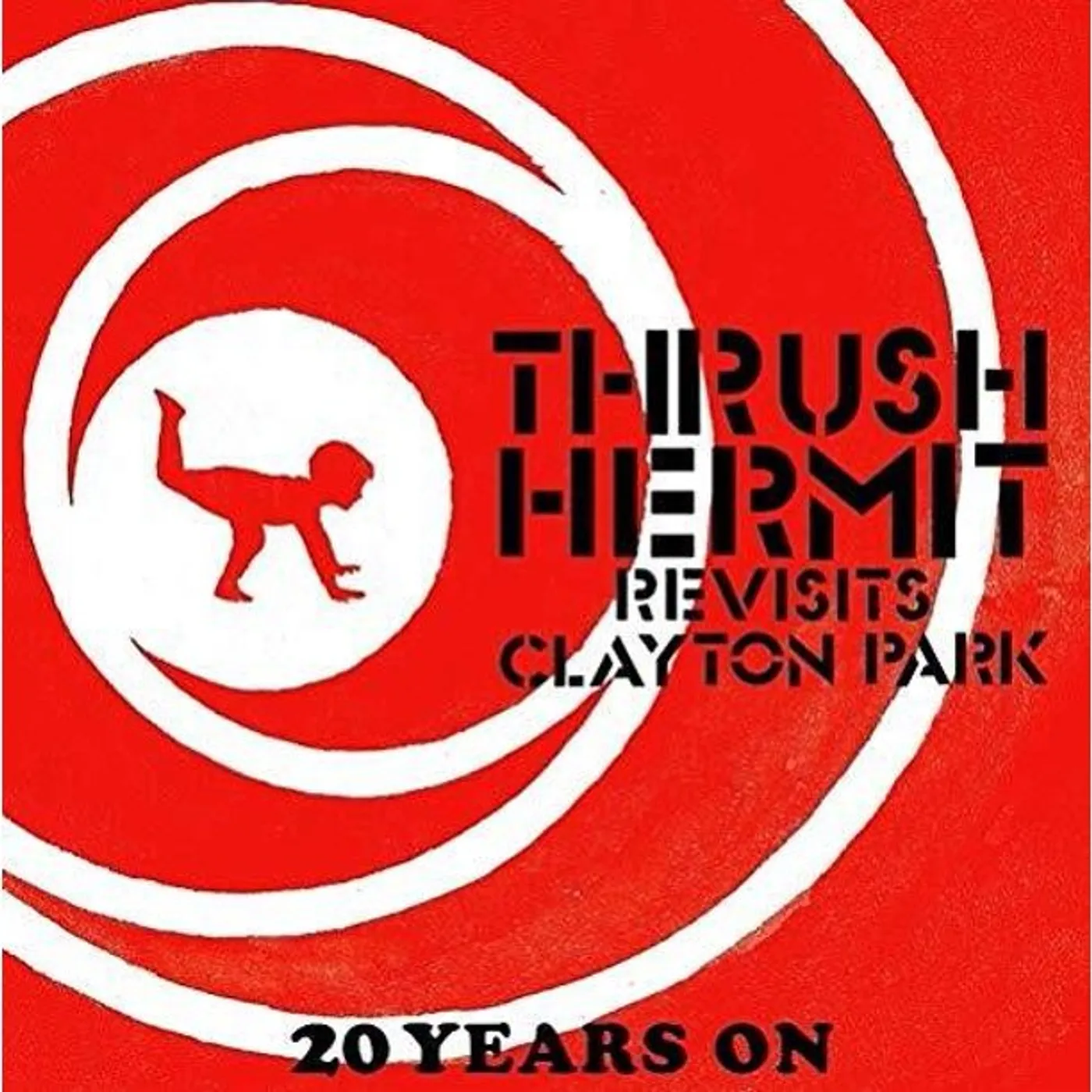 Thrush Hermit REVISITS CLAYTON PARK 20 YEARS ON Vinyl Record