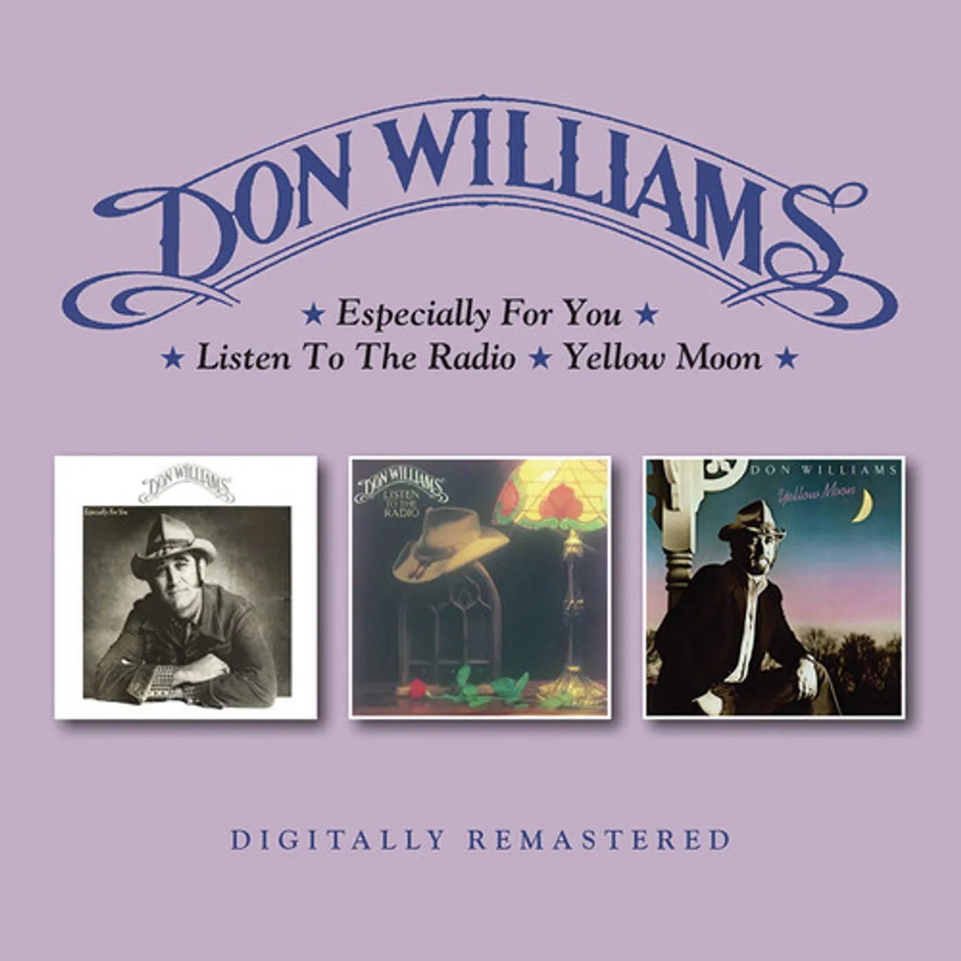 Don Williams ESPECIALLY FOR YOU / LISTEN TO THE RADIO / YELLOW CD
