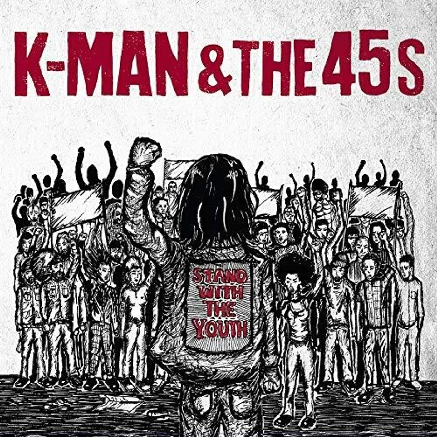 K-Man & The 45s Stand with the Youth Vinyl Record