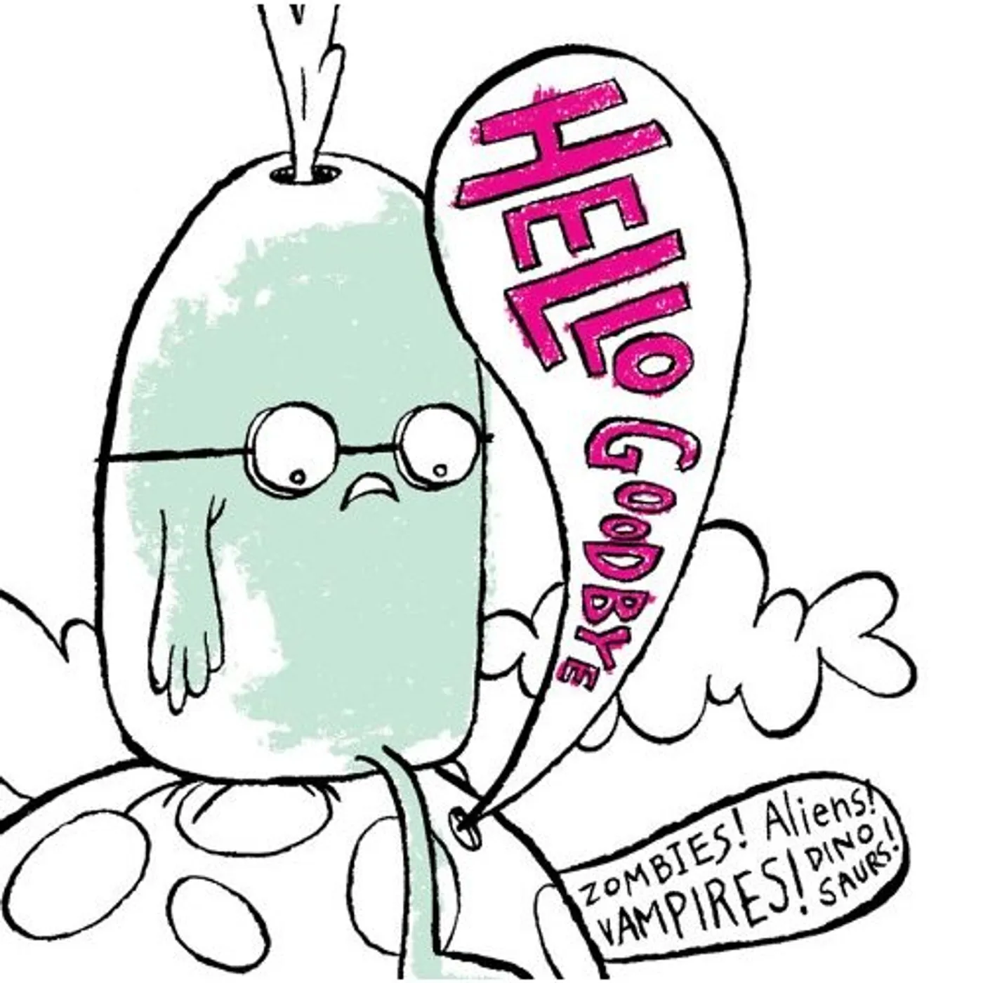 Hellogoodbye ZOMBIES ALIENS VAMPIRES DINOSAURS CD