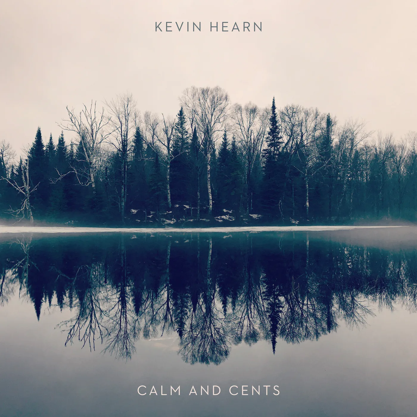 Kevin Hearn CALM + CENTS CD