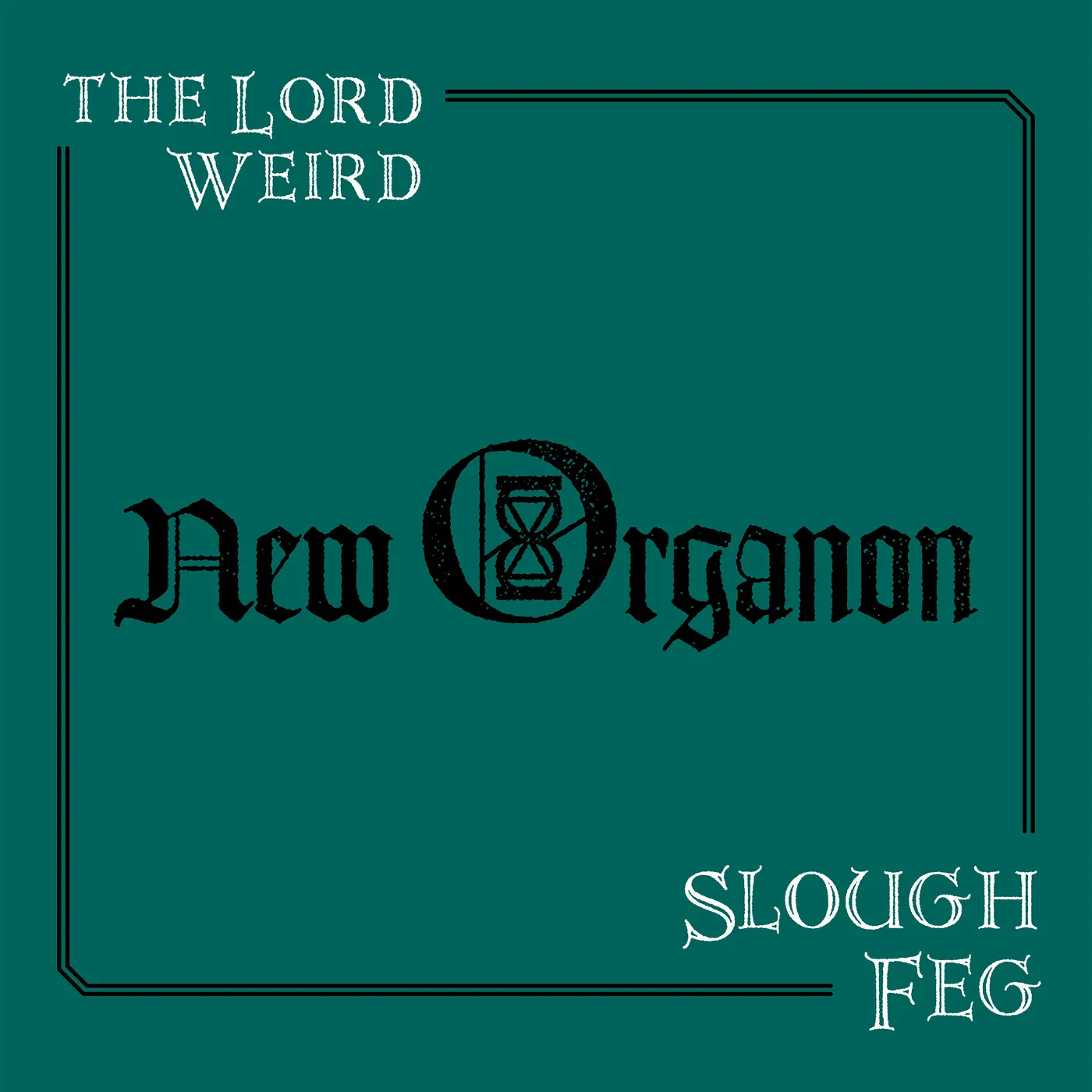 The Lord Weird Slough Feg NEW ORGANON Vinyl Record