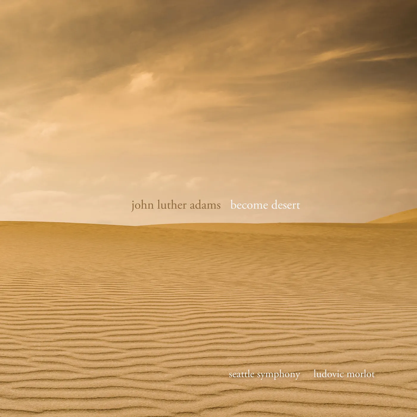 Seattle Symphony; ADAMS: BECOME DESERT (CD/DVD) CD