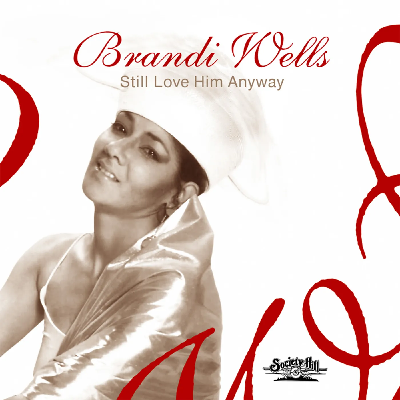 Brandi Wells STILL LOVE HIM ANYWAY CD