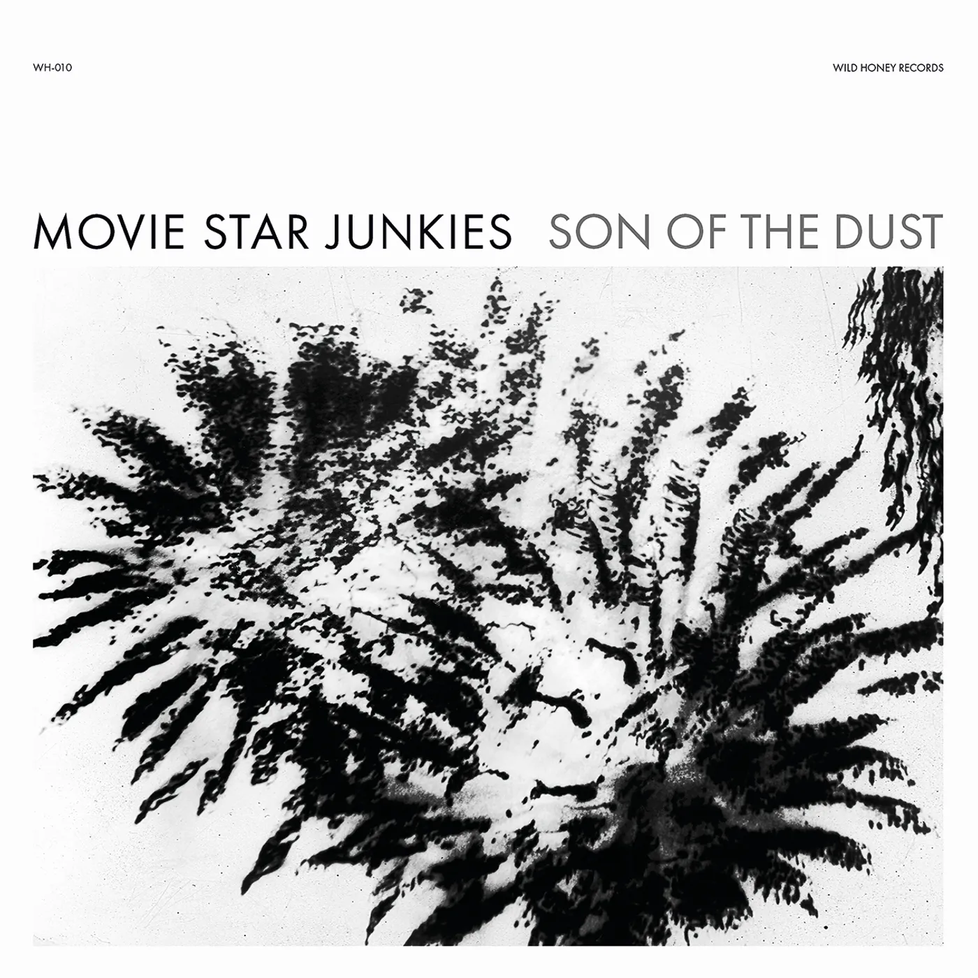 Movie Star Junkies Son of the Dust Vinyl Record