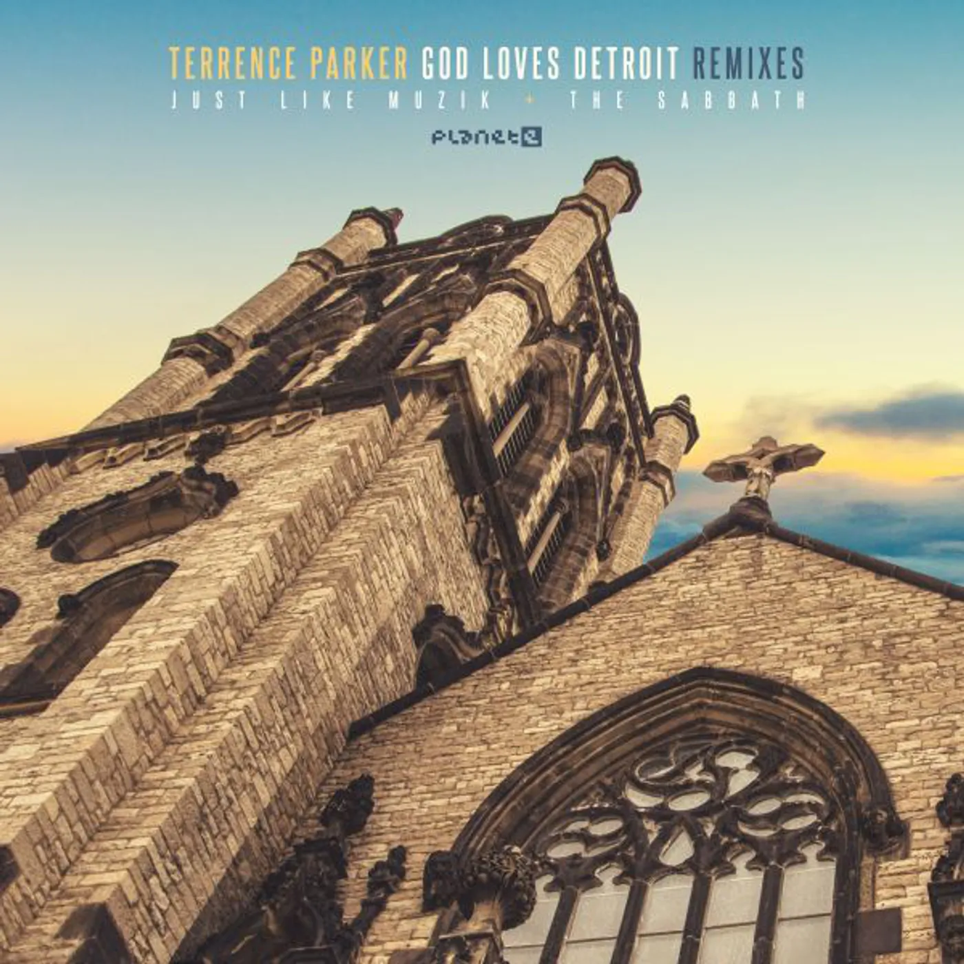 Terrence Parker God Loves Detroit Remixes Vinyl Record