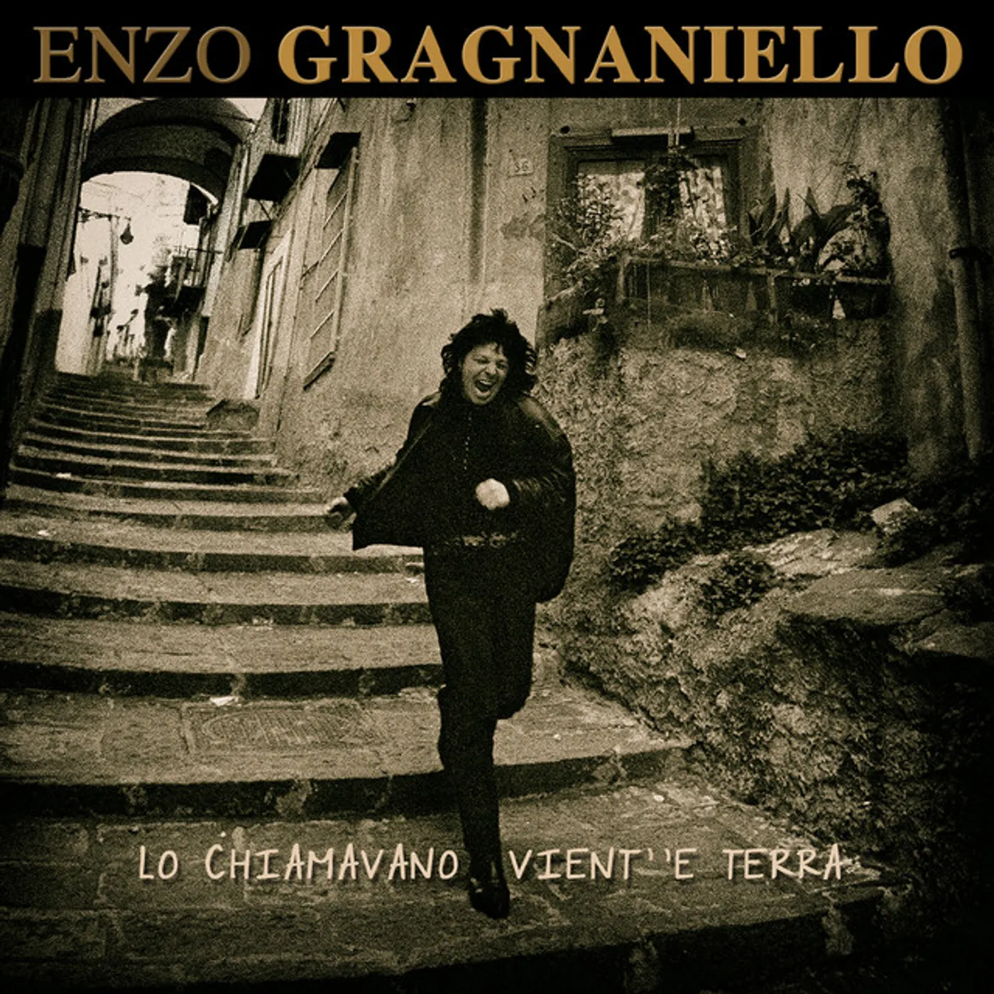 Enzo Gragnaniello LO CHIAMAVANO VIENT E TERRA CD