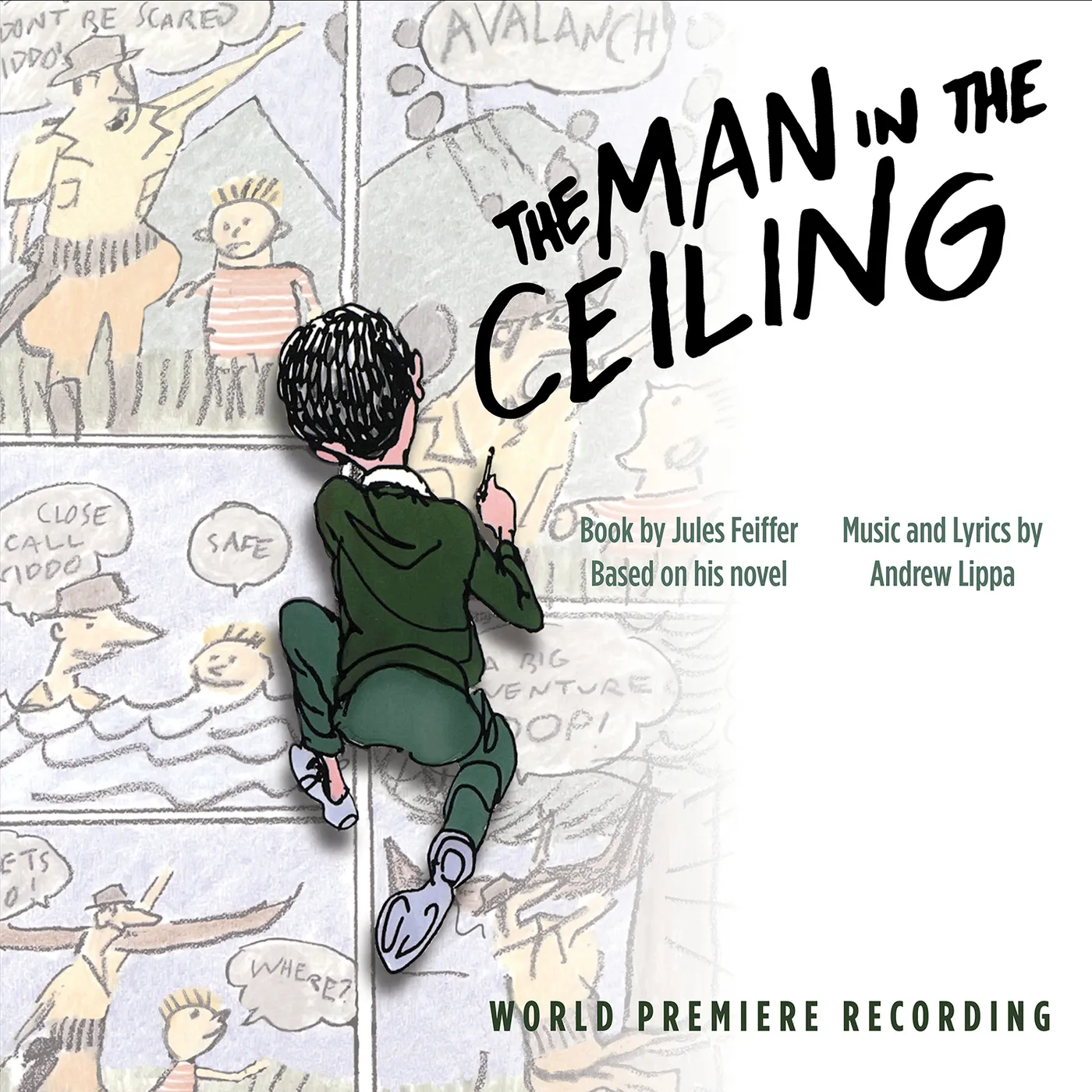 Andrew Lippa MAN IN THE CEILING (WORLD PREMIERE RECORDING) CD