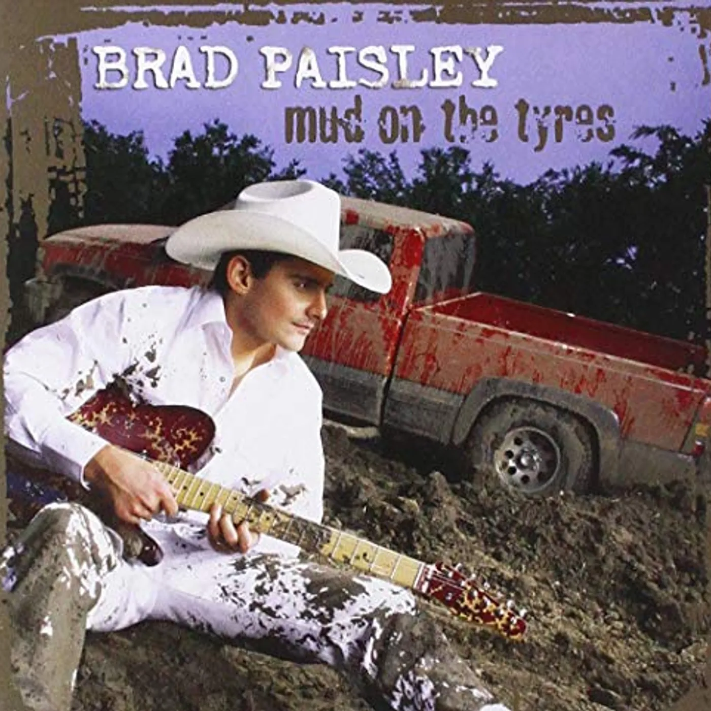 Brad Paisley MUD ON THE TYRES (GOLD SERIES) CD