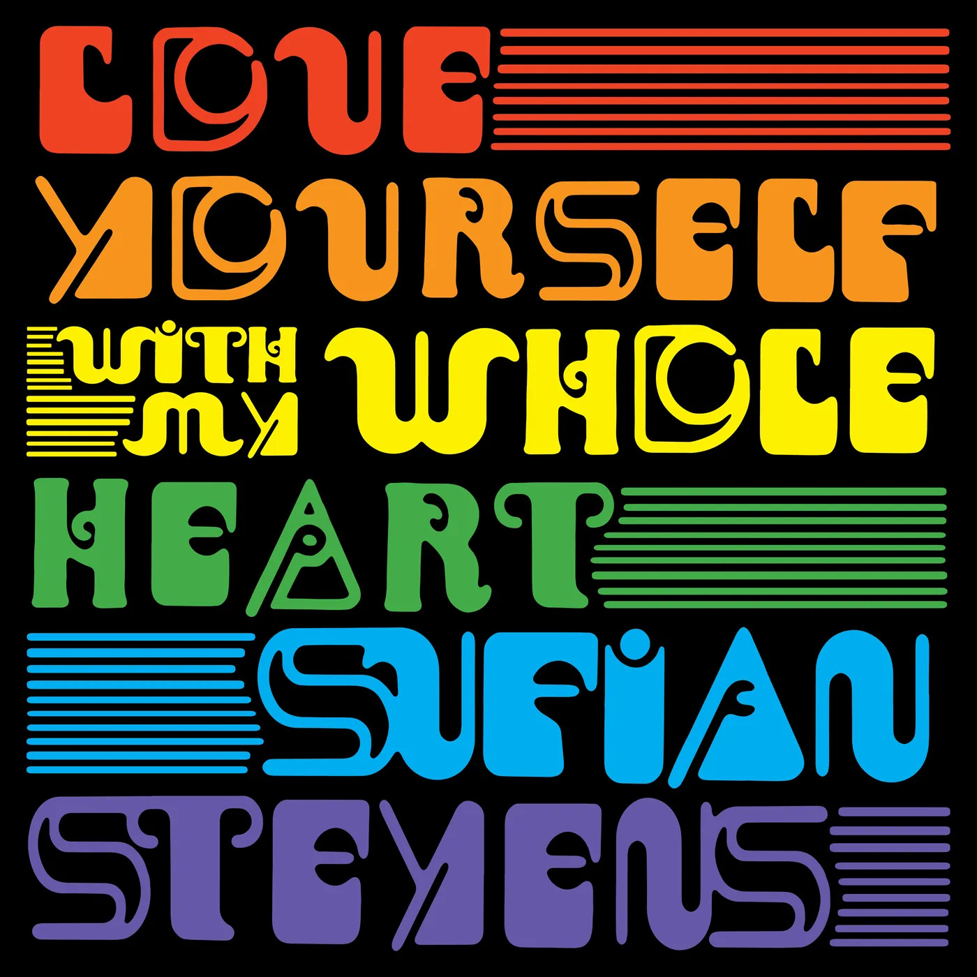 Sufjan Stevens Love Yourself / With My Whole Heart Vinyl Record