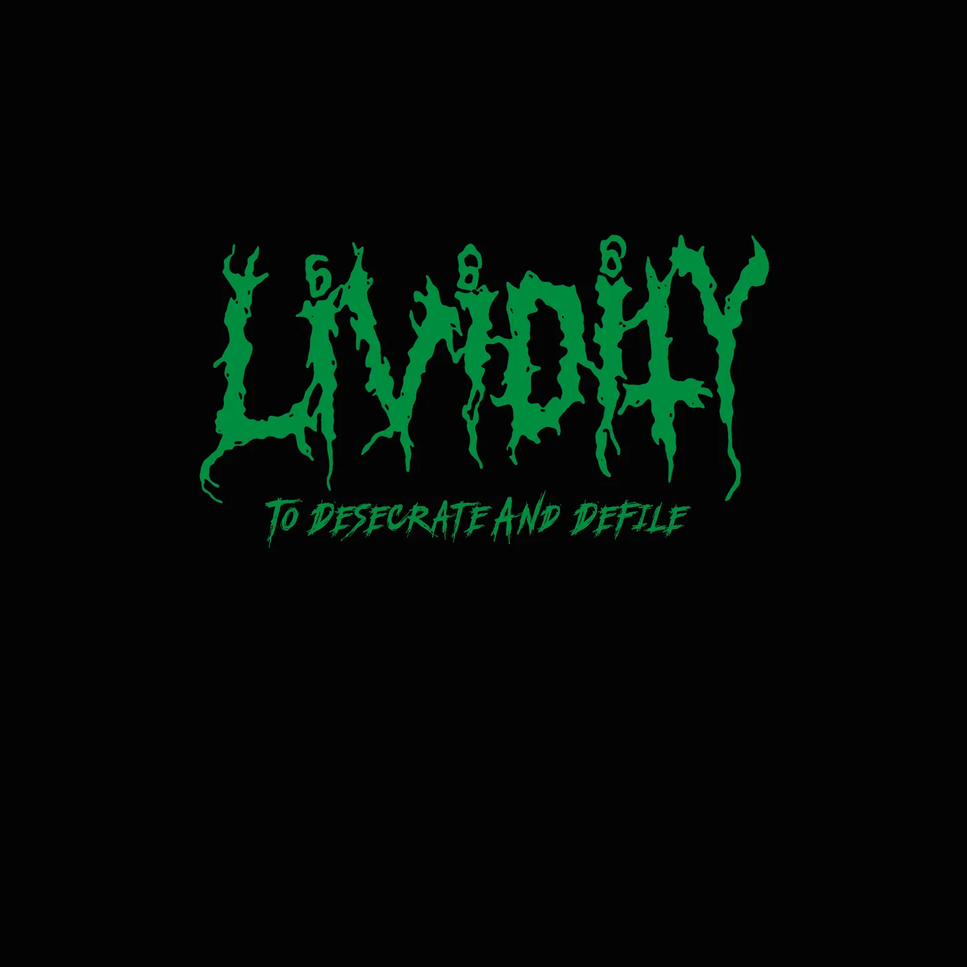 Lividity To Desecrate and Defile Vinyl Record