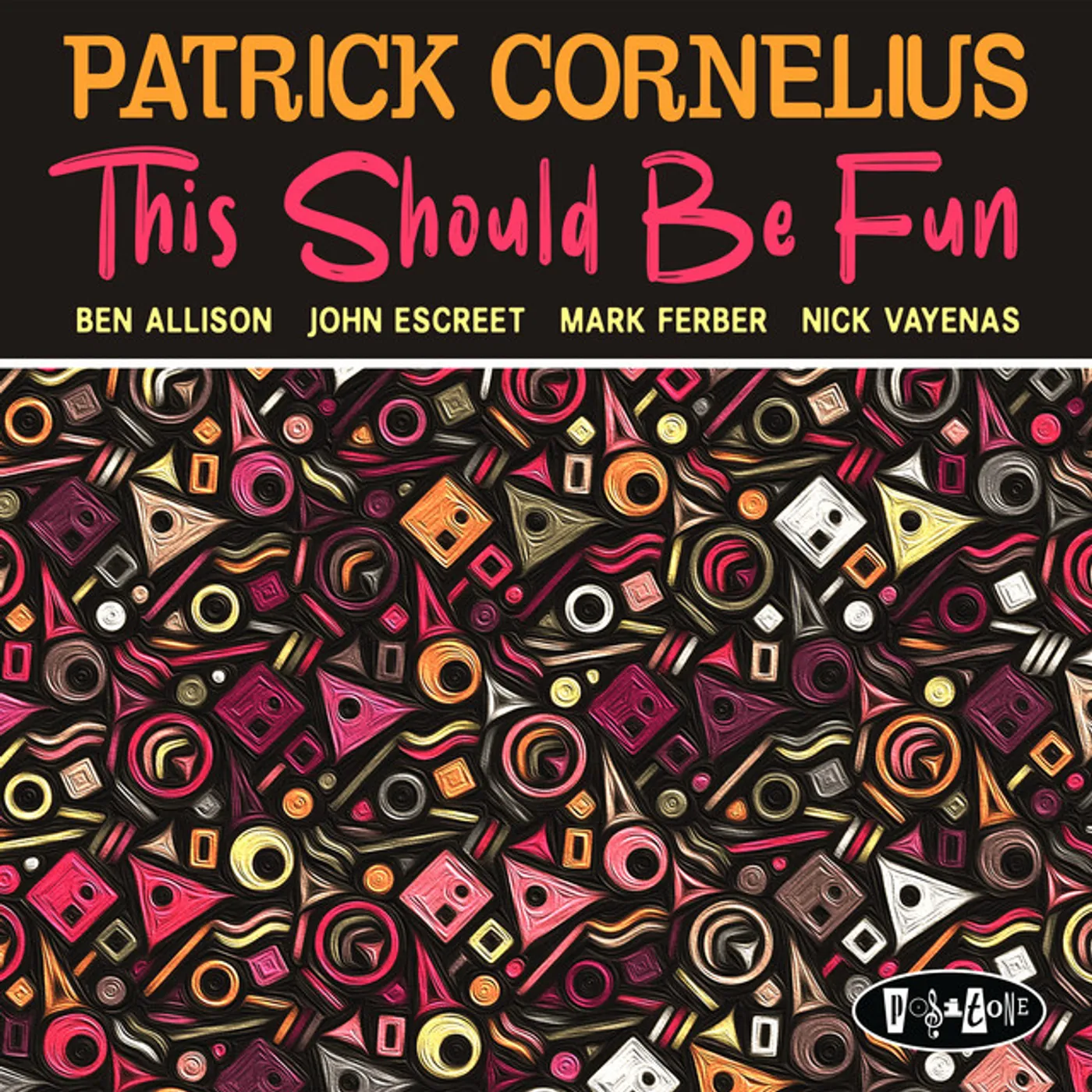 Patrick Cornelius THIS SHOULD BE FUN CD