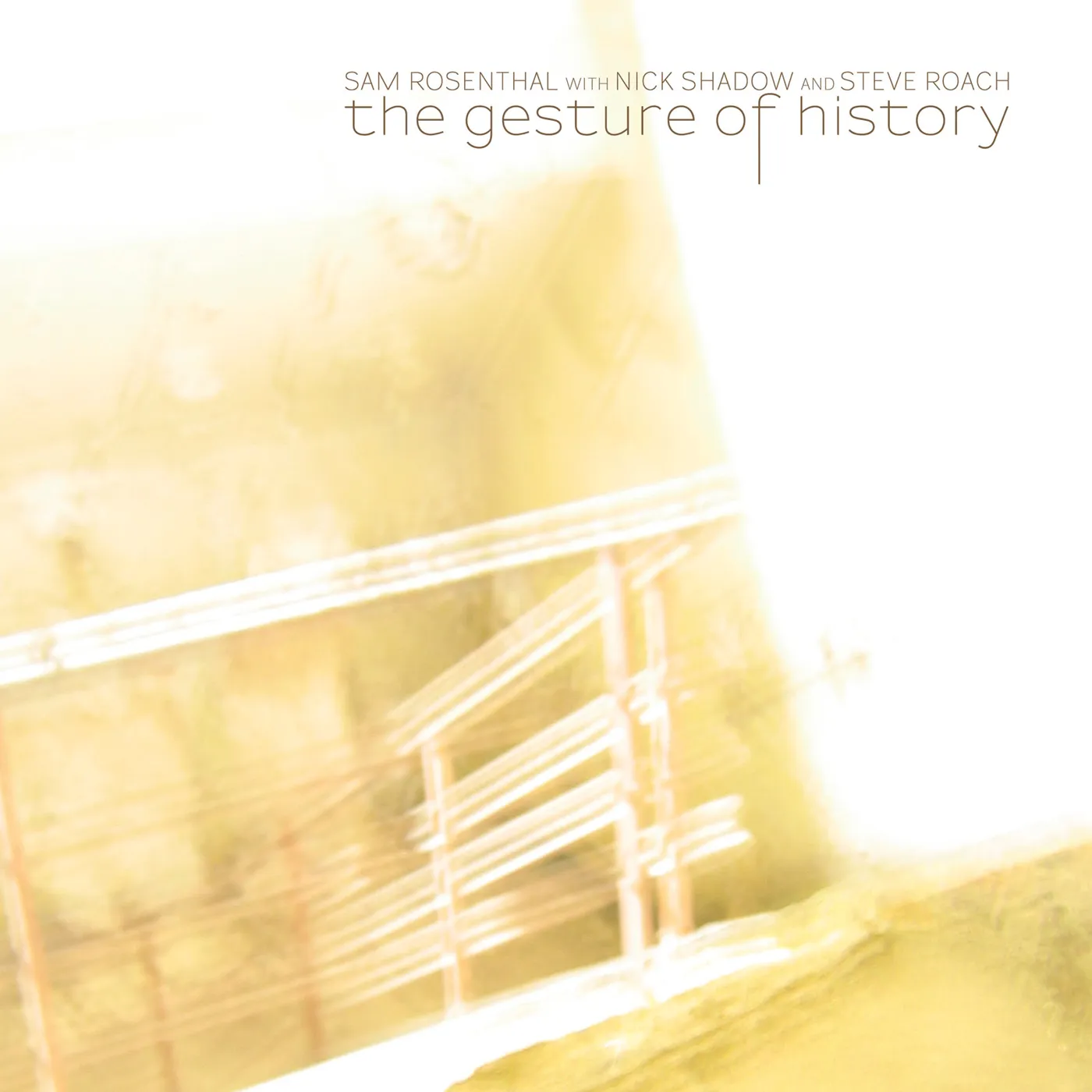 Sam Rosenthal THE GESTURE OF HISTORY CD
