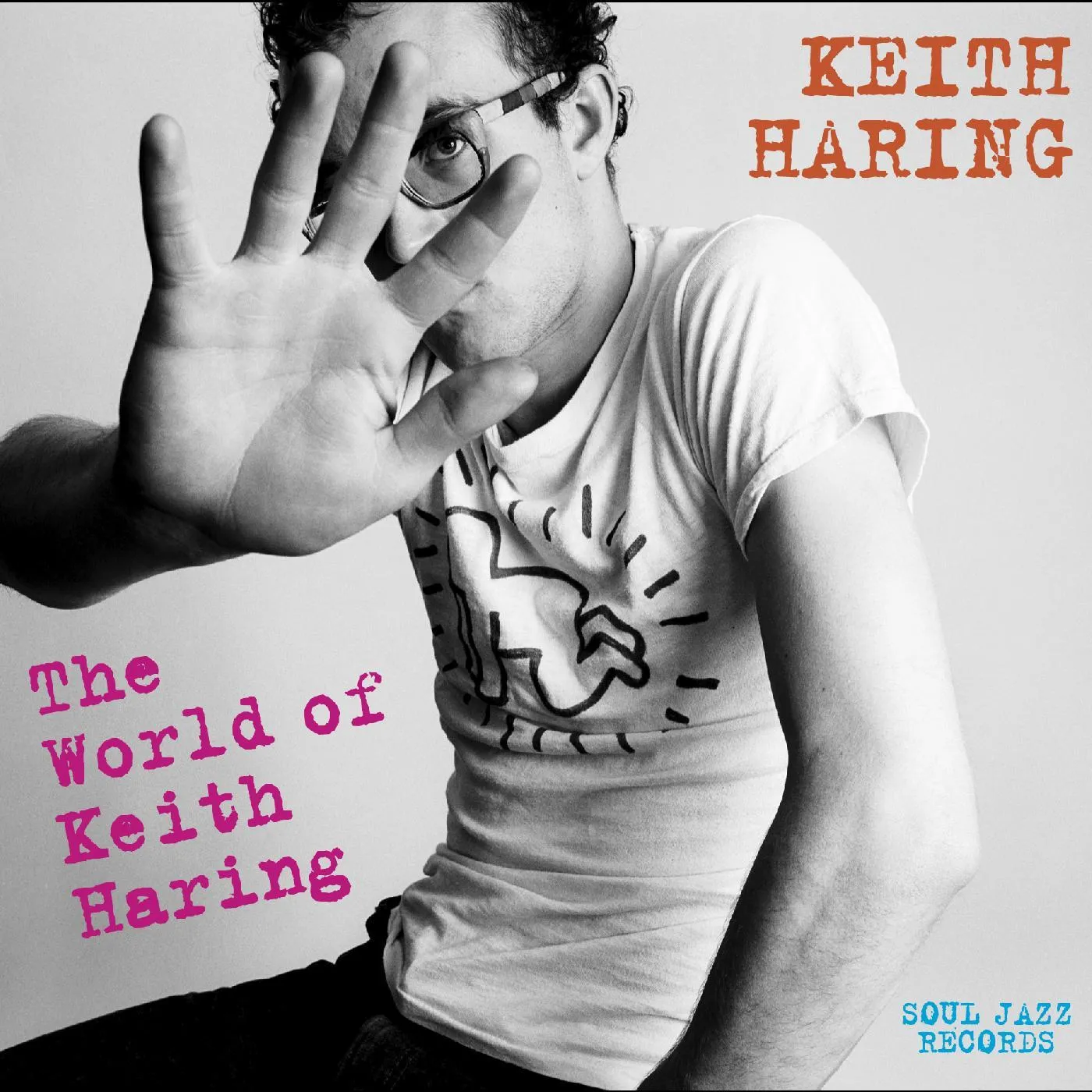 Fab 5 Freddy SOUL JAZZ RECORDS PRESENTS KEITH HARING: WORLD OF Vinyl Record