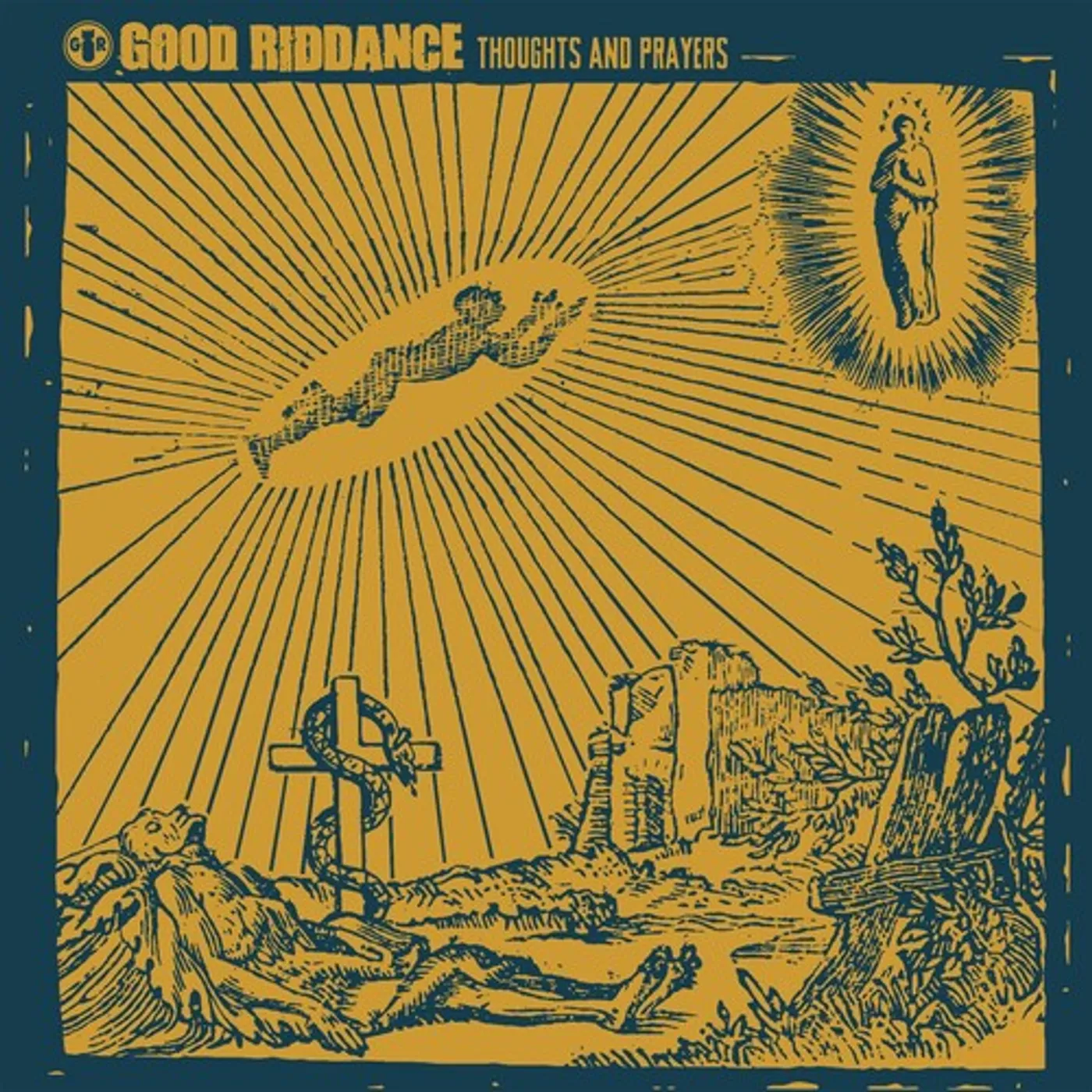 Good Riddance Thoughts and Prayers Vinyl Record